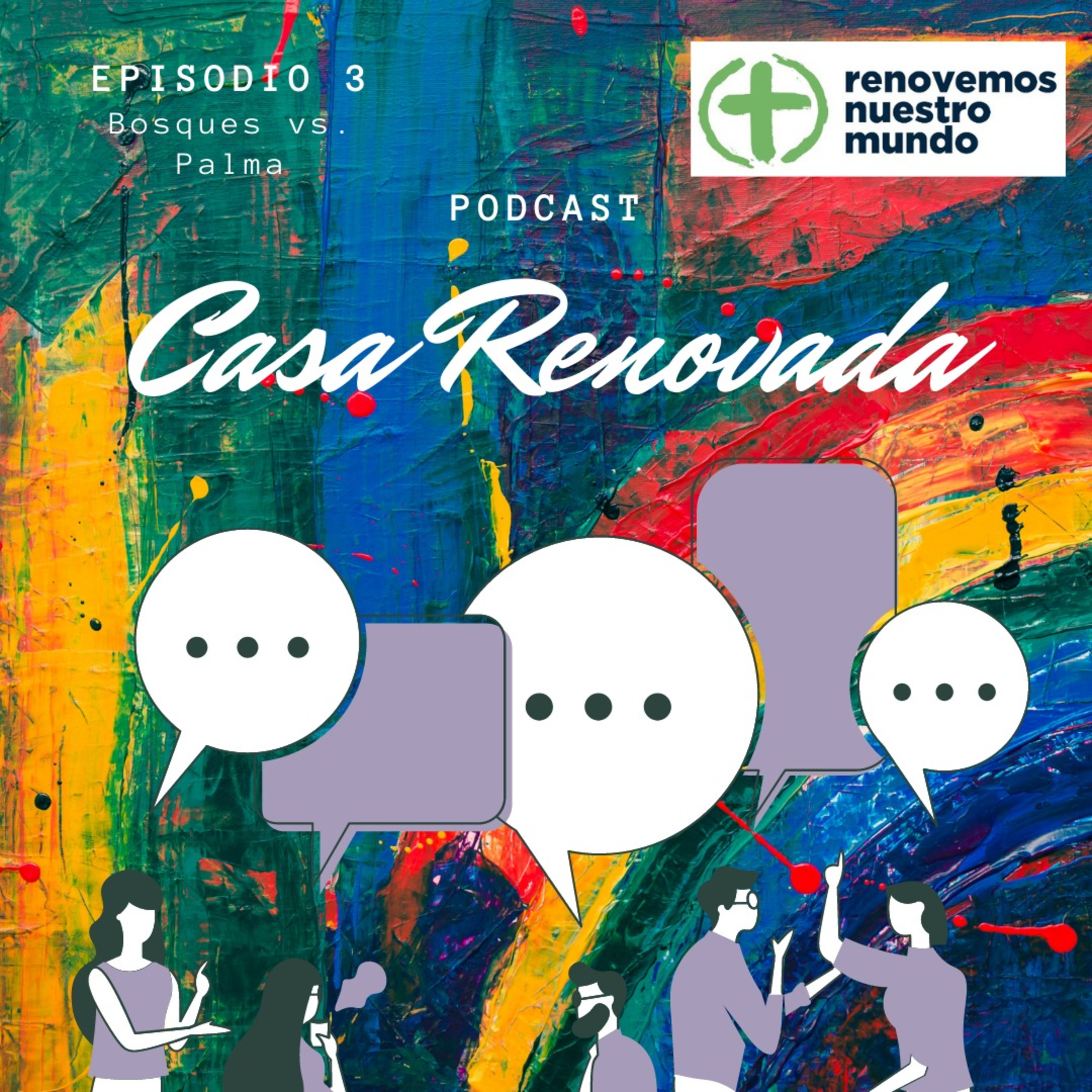 Ep. 3 Bosques vs. Palma