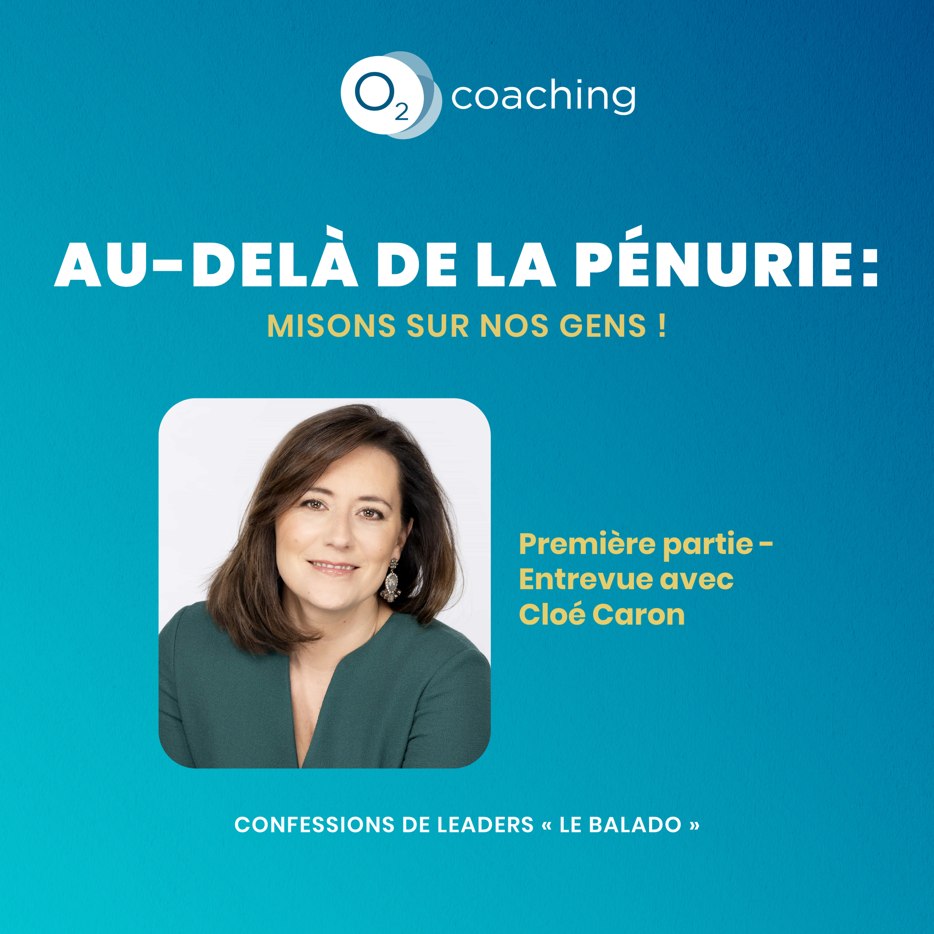 Confessions de leaders avec Cloé Caron