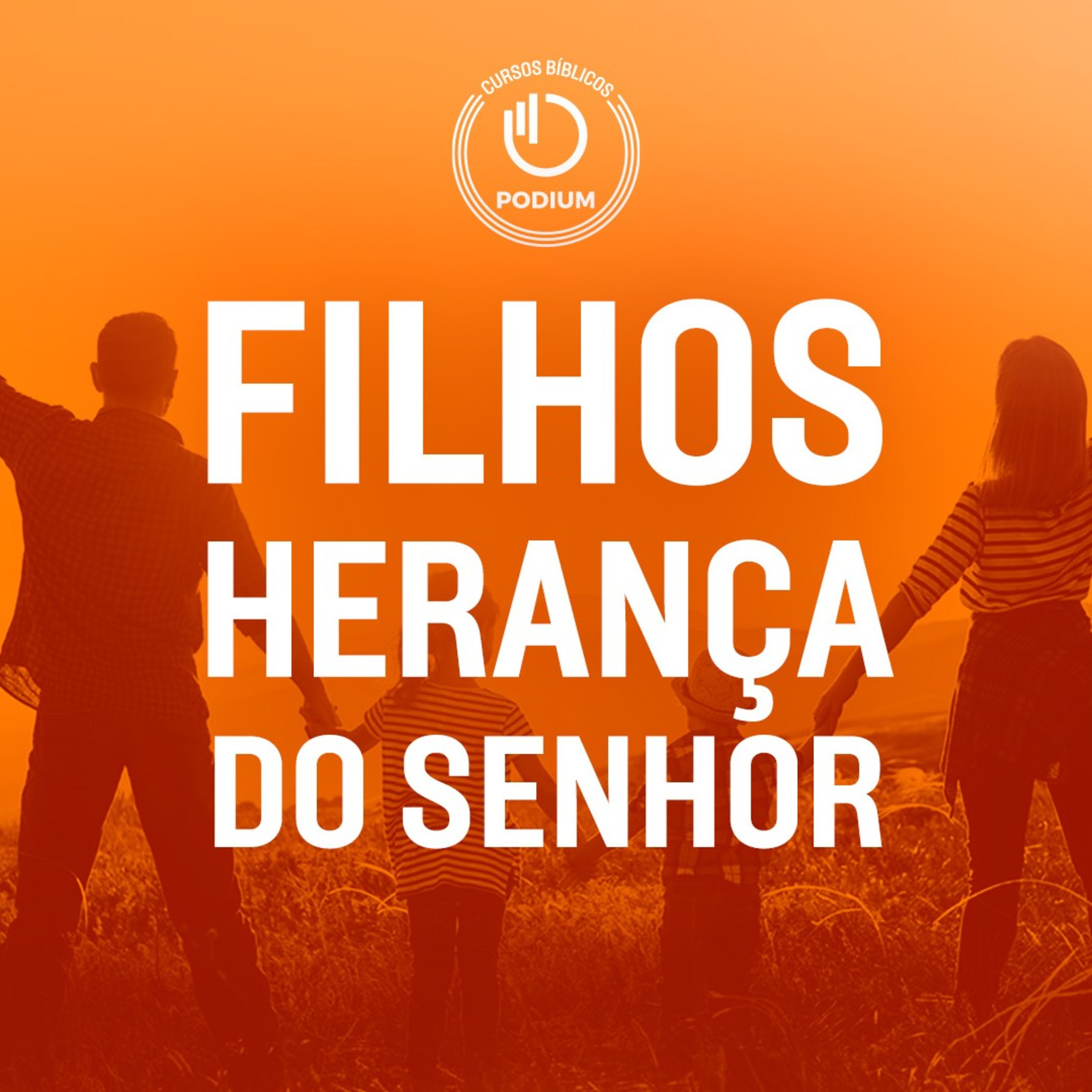 FILHOS, HERANÇA DE DEUS episode artwork