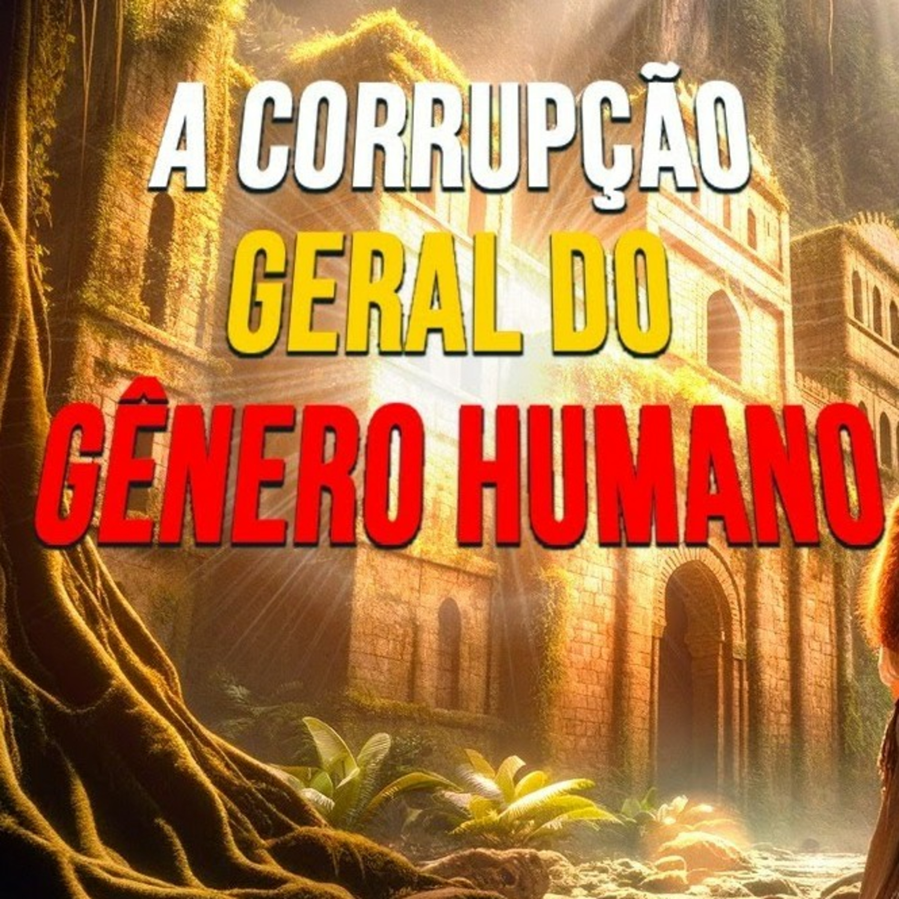 A CORRUPÇÃO É UNIVERSAL episode artwork