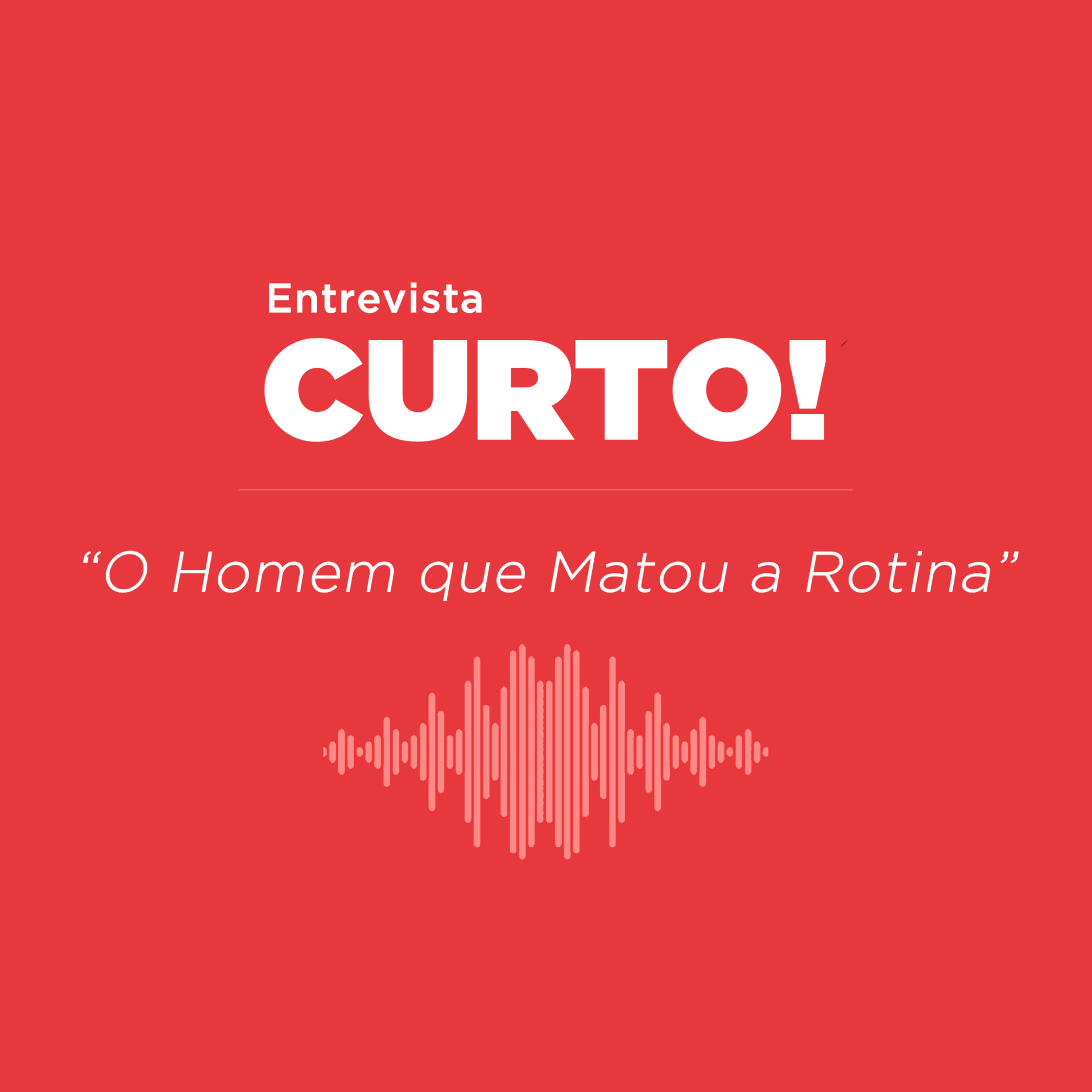 CURTO!