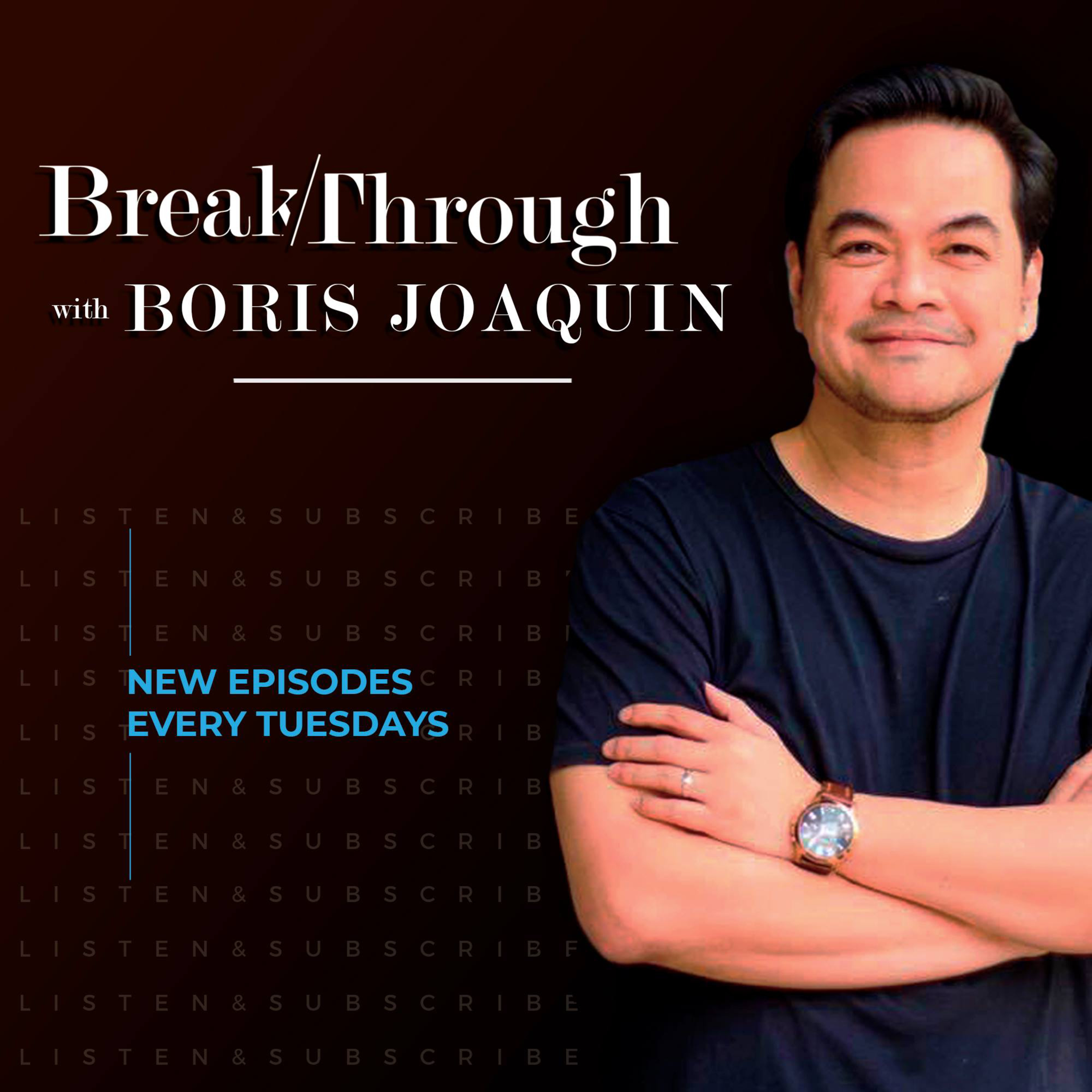 Breakthrough with Boris Joaquin