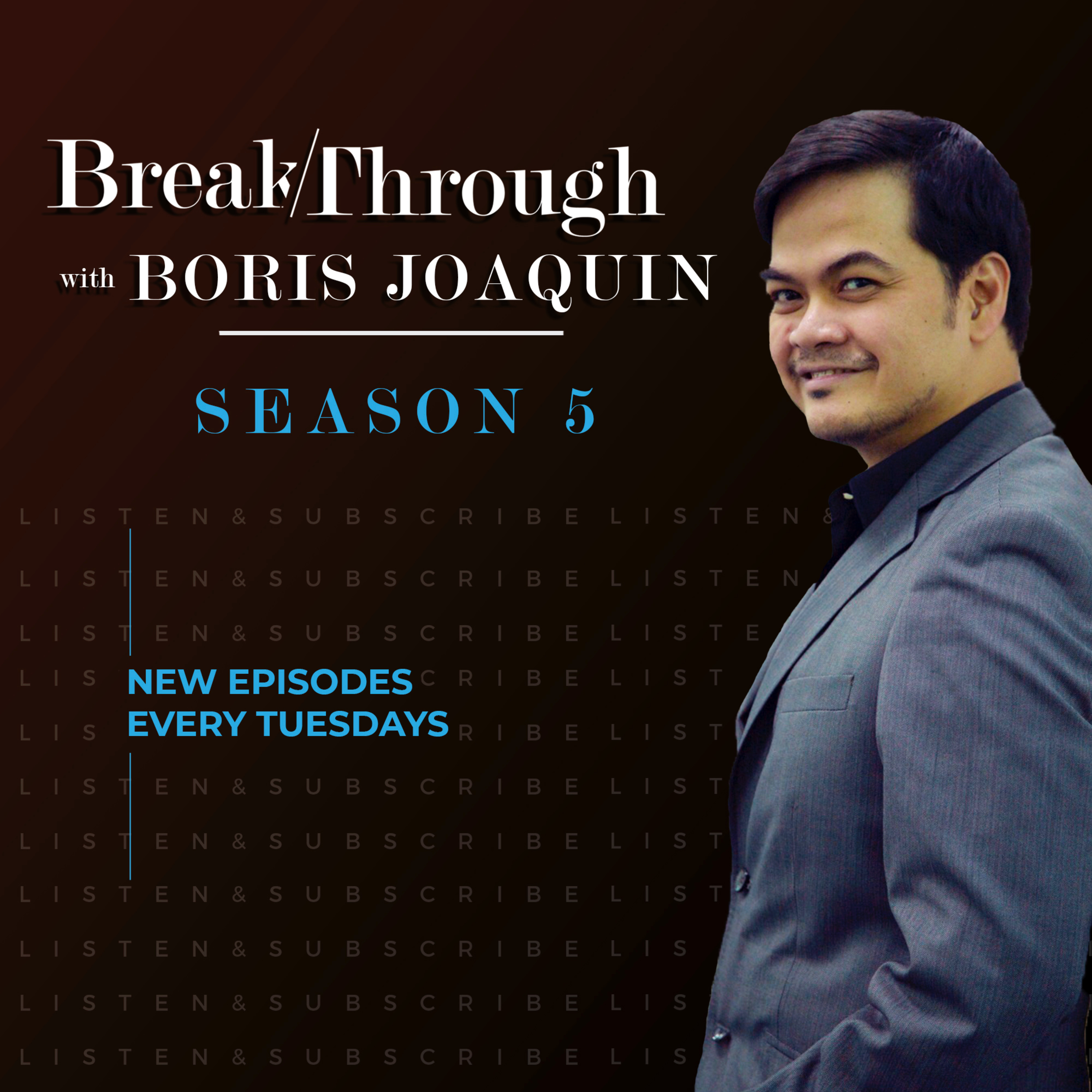 Breakthrough with Boris Joaquin