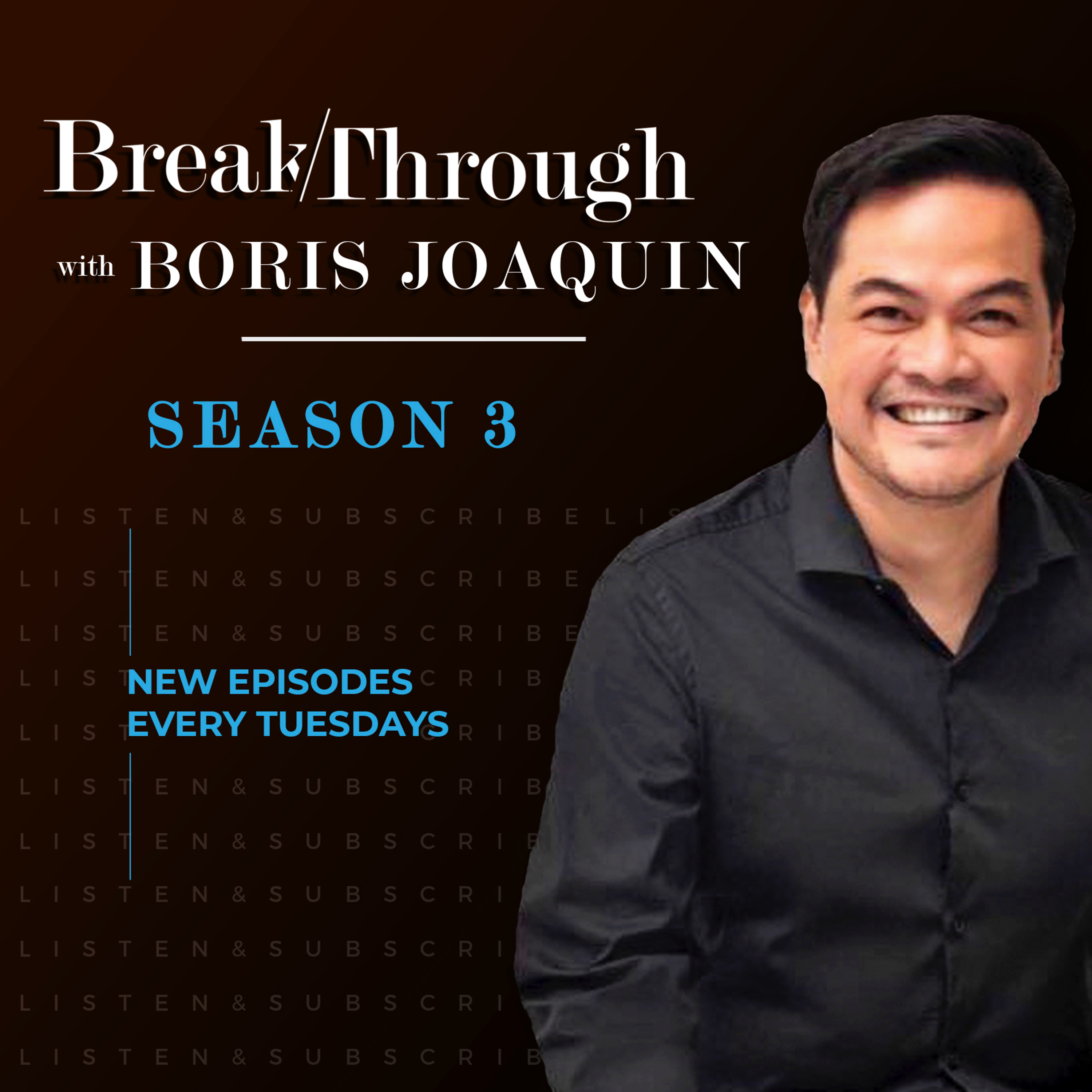 Breakthrough with Boris Joaquin