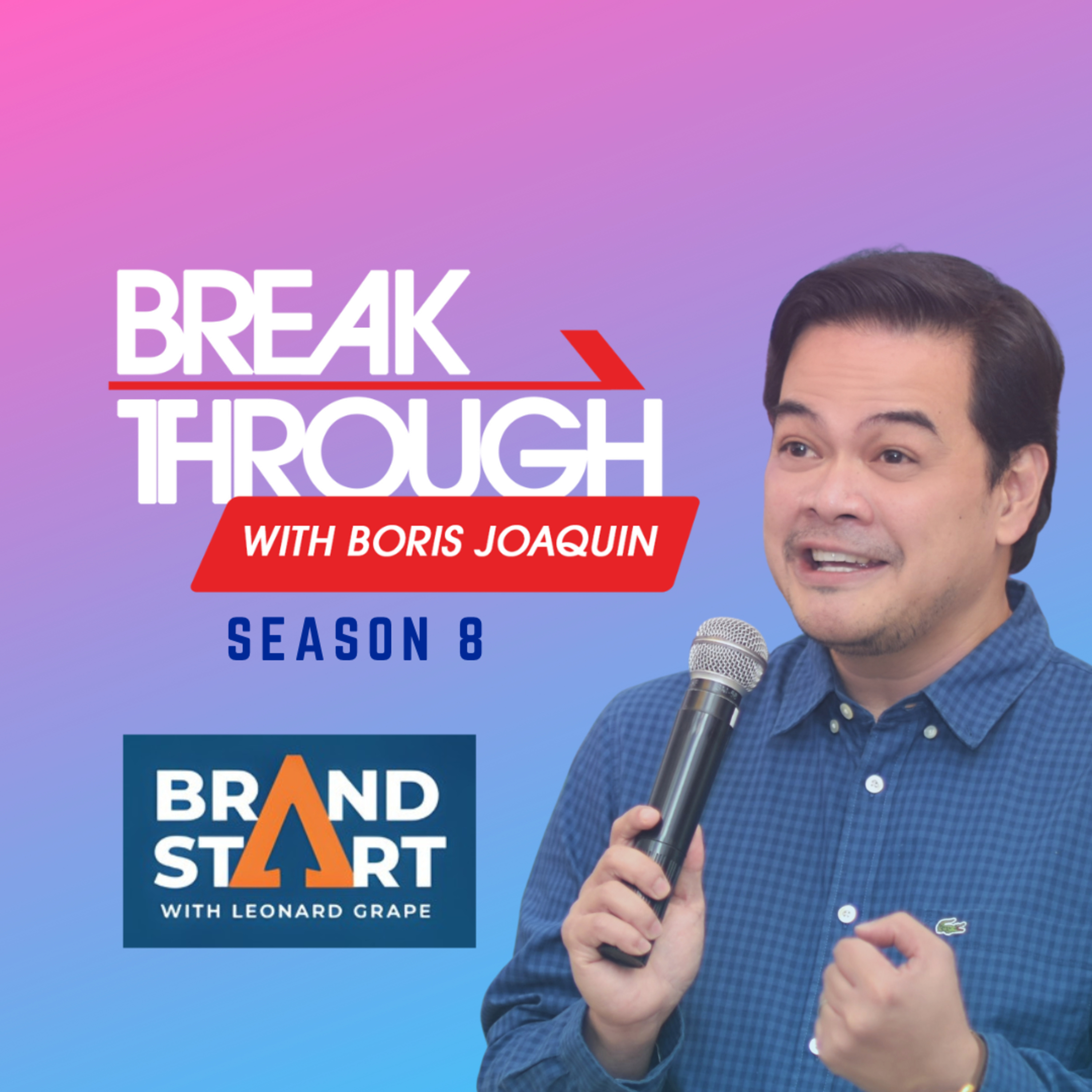 Breakthrough with Boris Joaquin