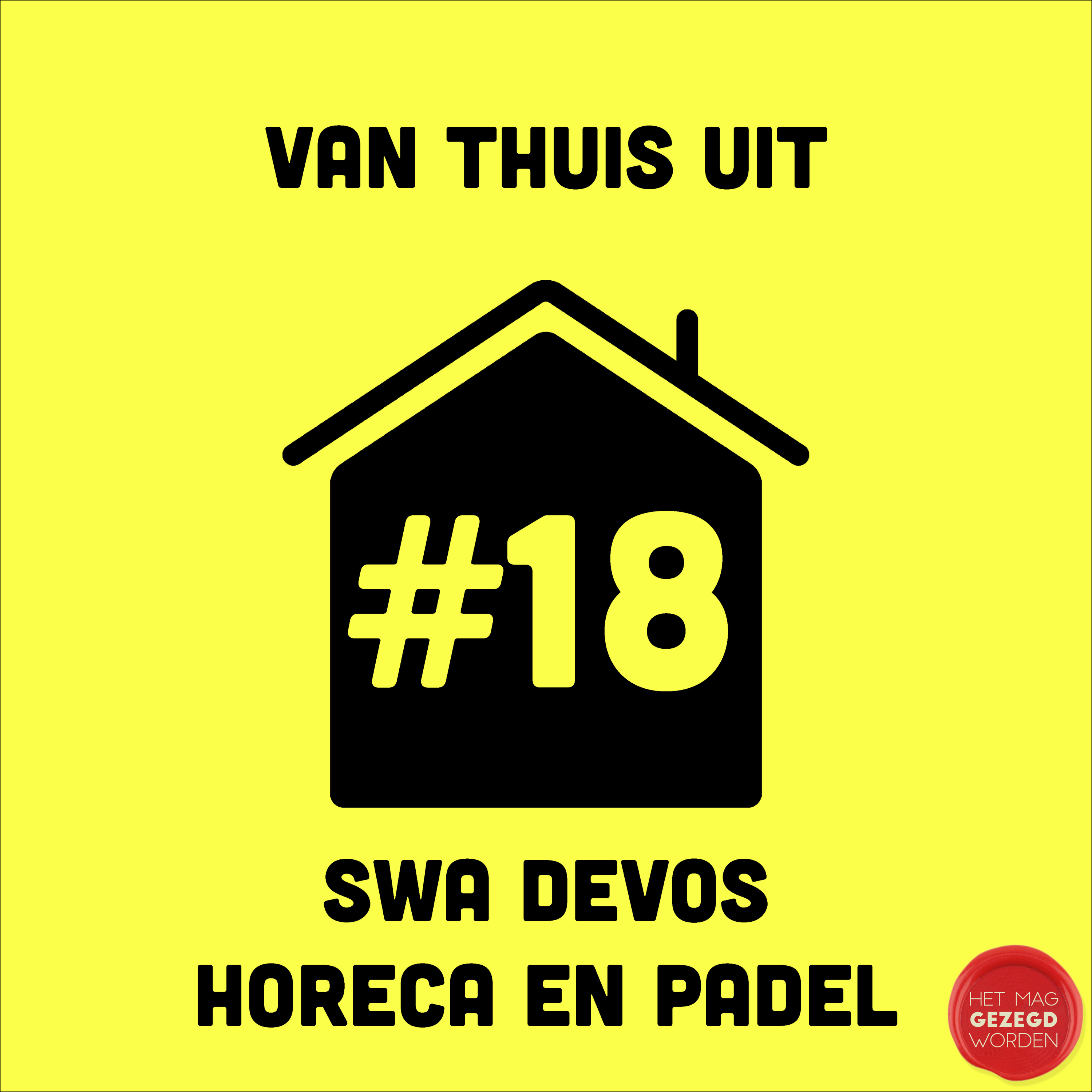 Het Mag Gezegd Worden
