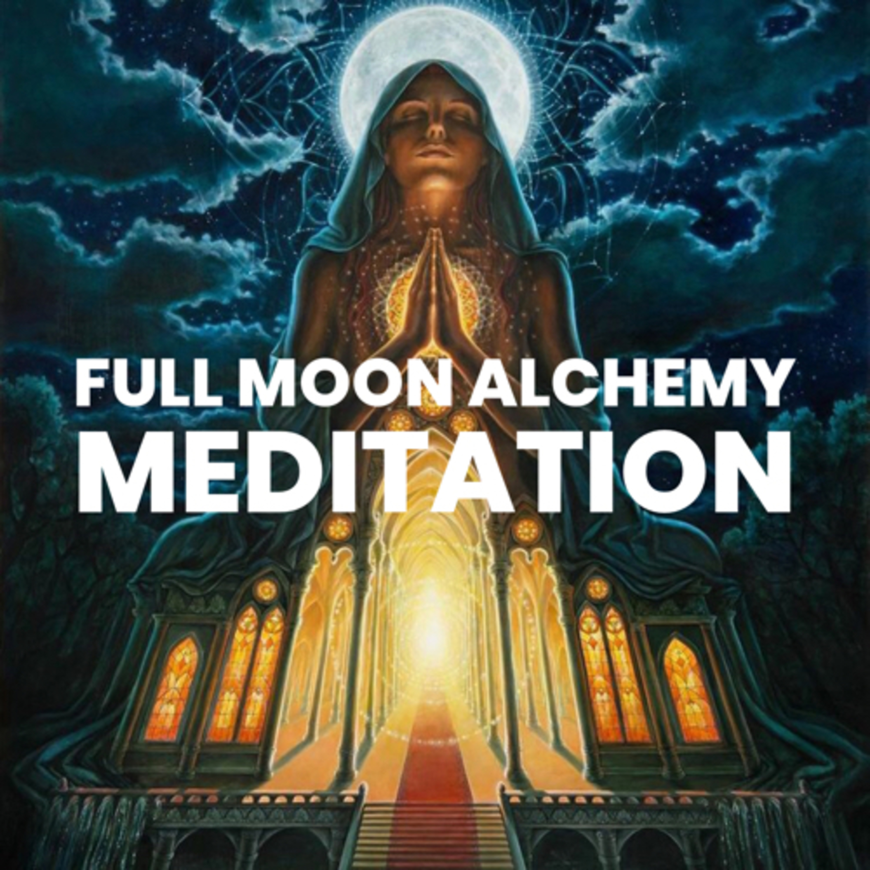 Full Moon Alchemy Meditation episode artwork