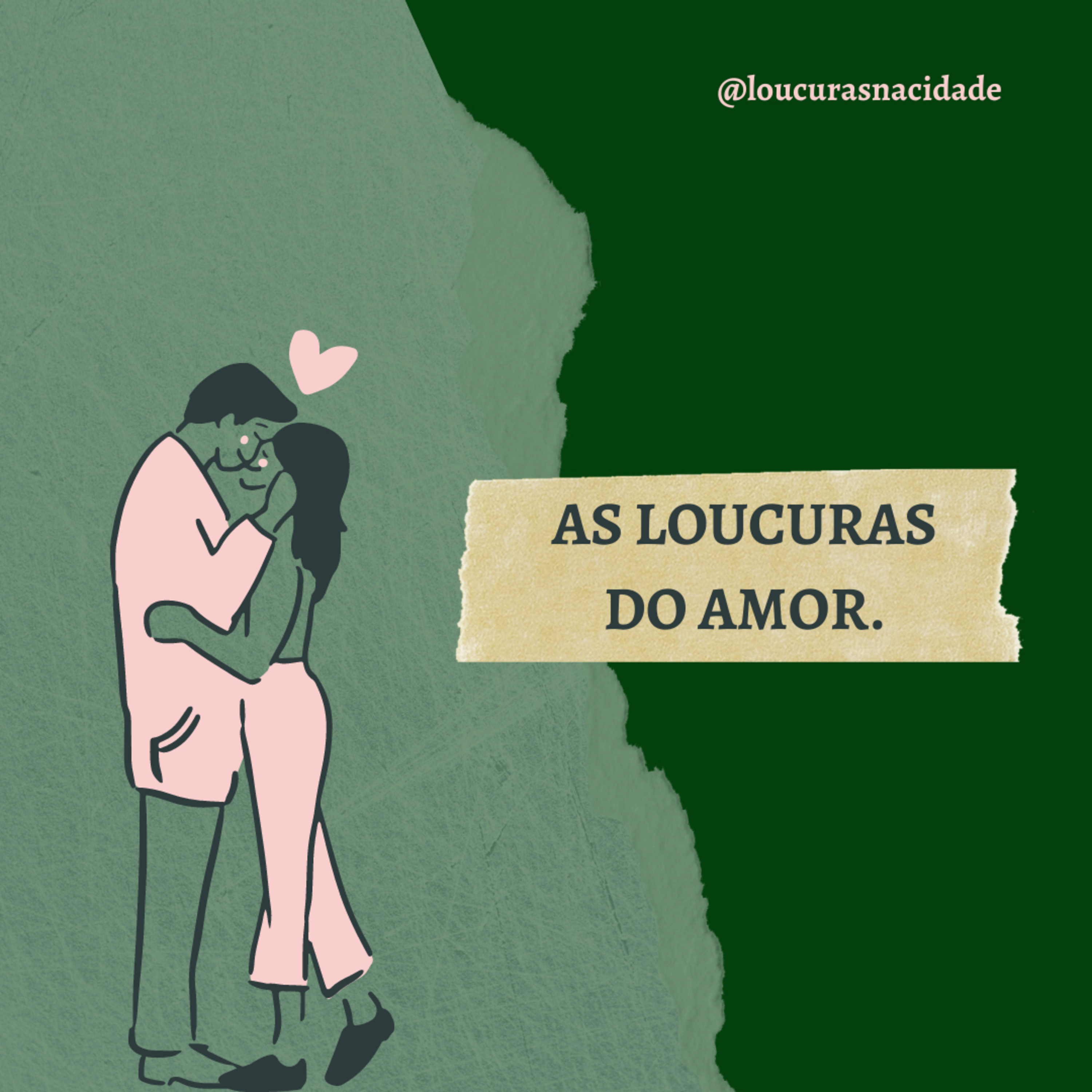 Loucuras na Cidade