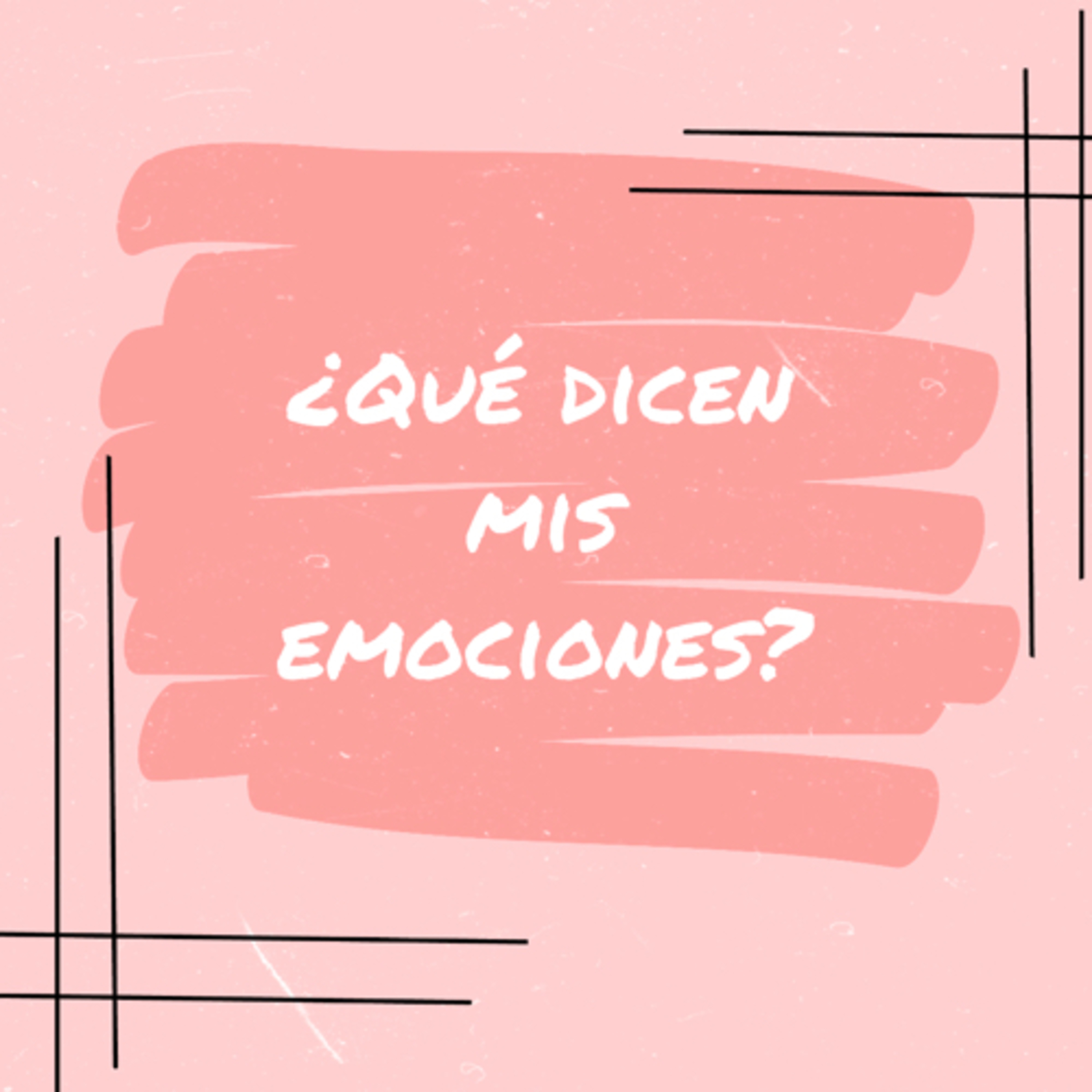 ¿Qué dicen mis emociones? episode artwork