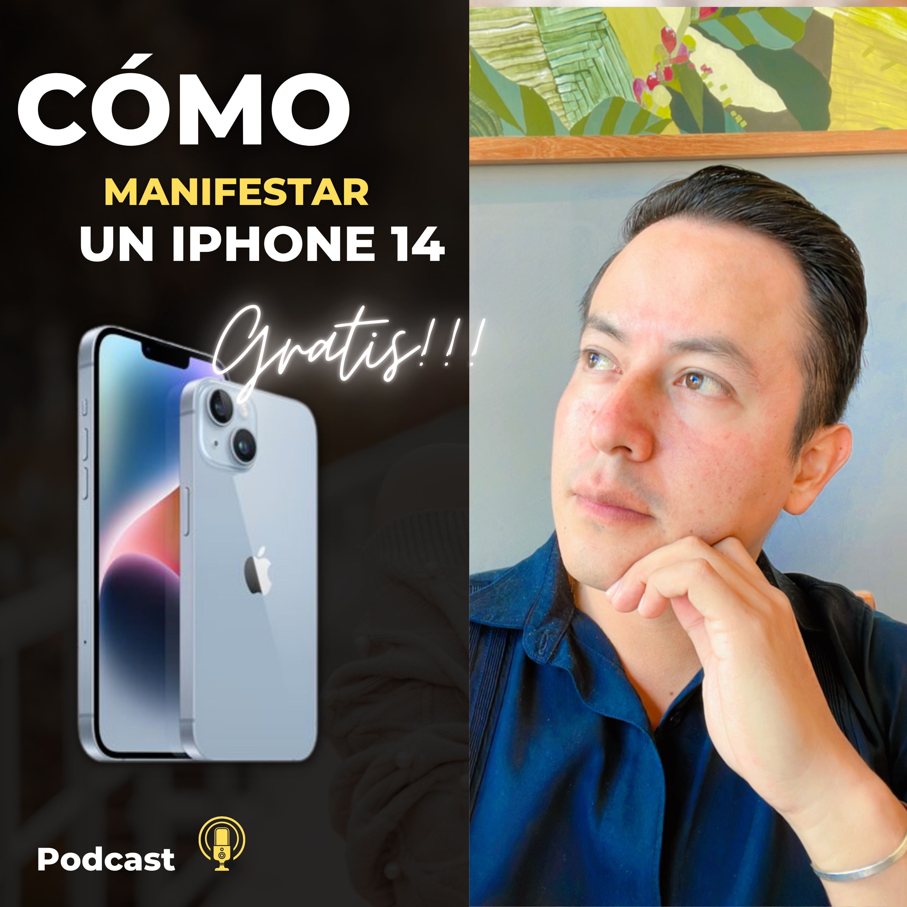 [EP#172] Manifiesta un Iphone 14 GRATIS!!! con ley de la Atracción.