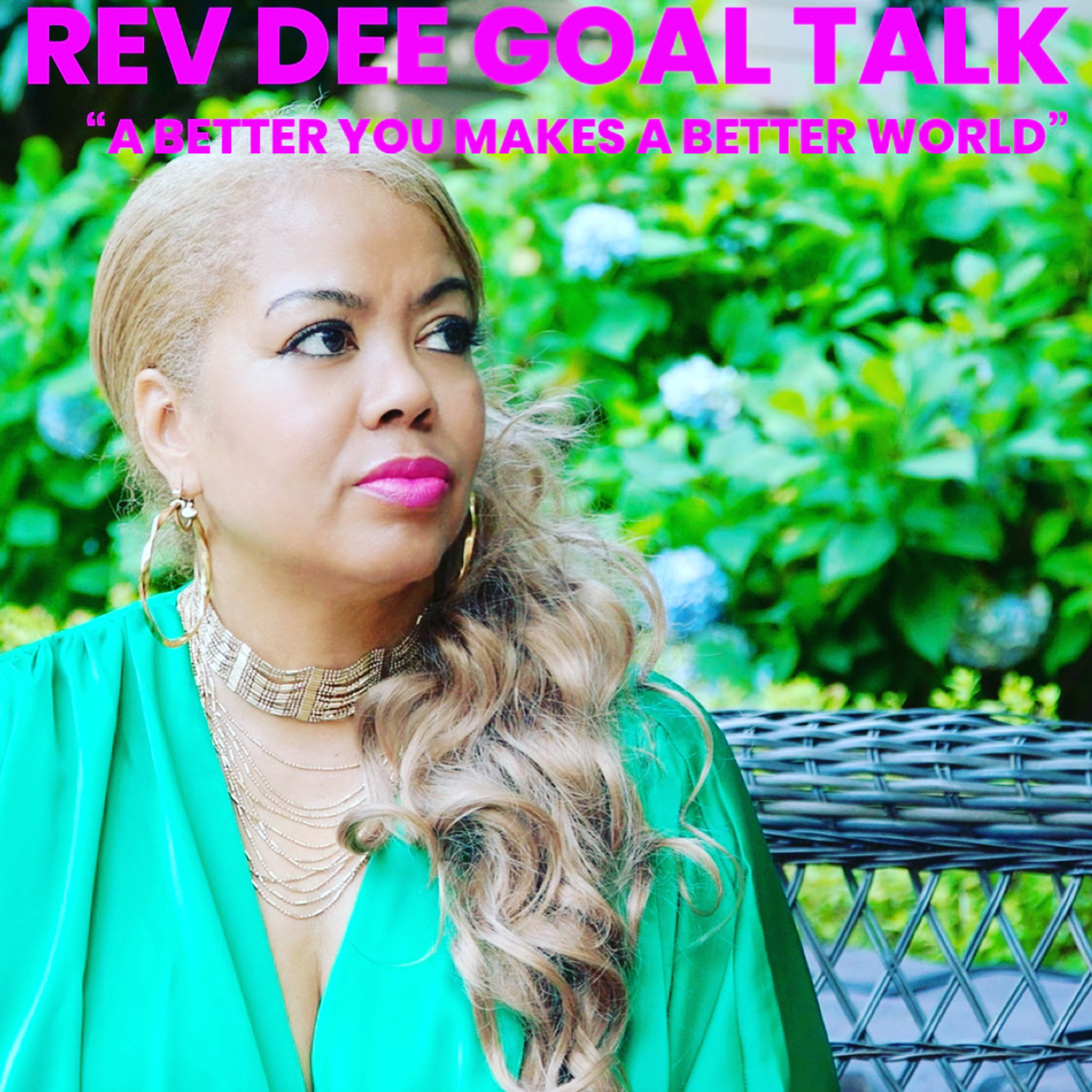 Rev Dee Goal Table Talk of 20/20 Radical Goal Diggers