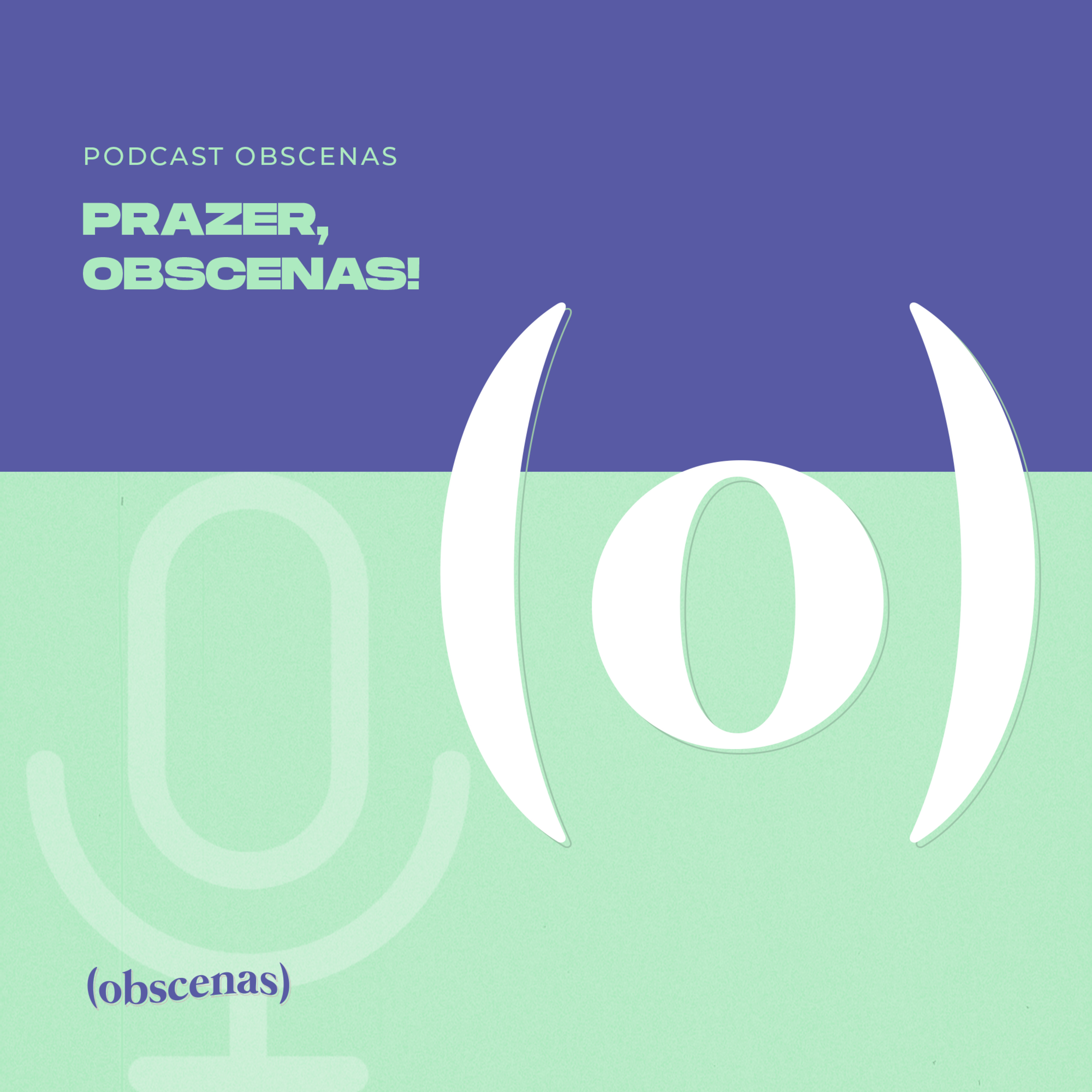 Prazer, Obscenas episode artwork