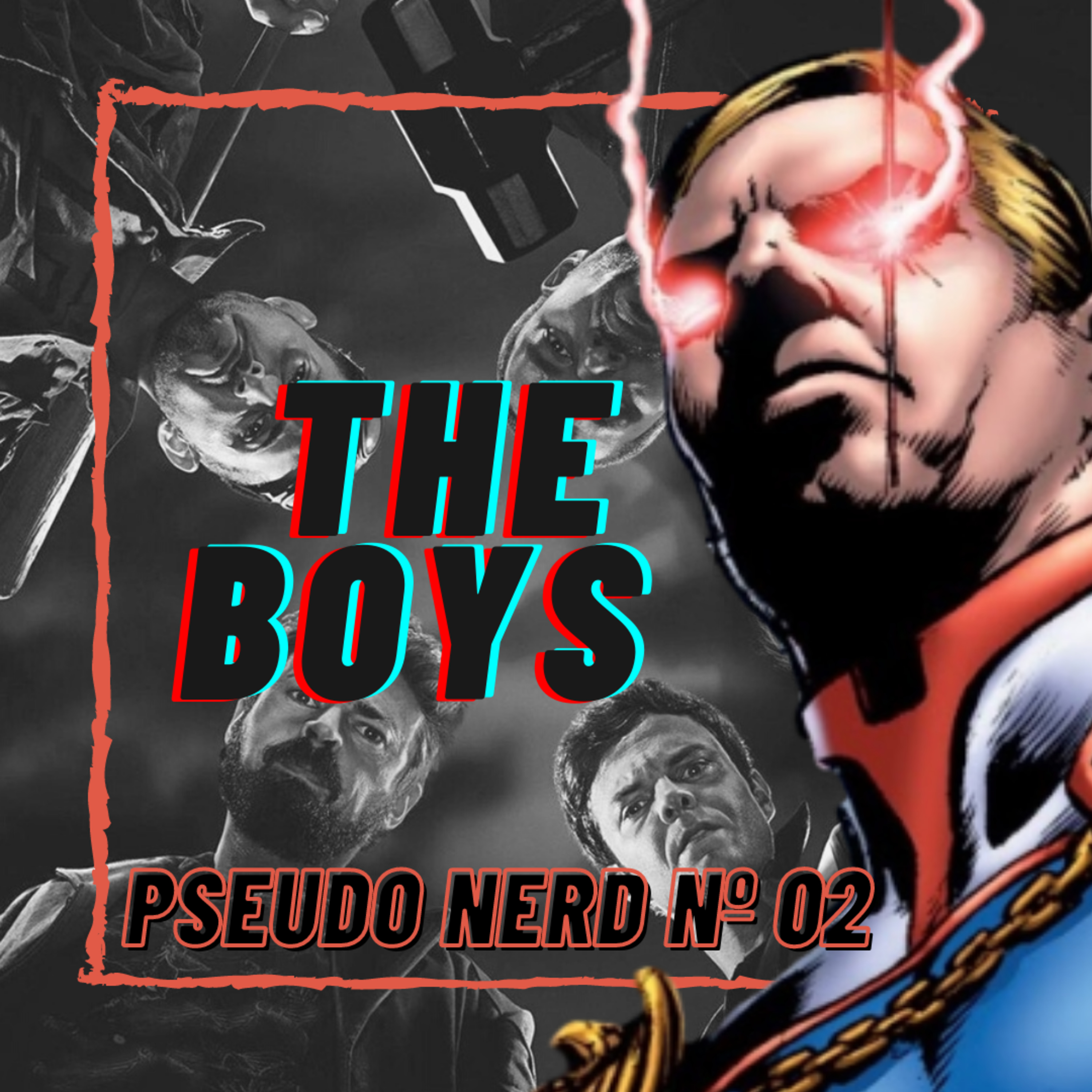 Episódio 02 - THE BOYS episode artwork