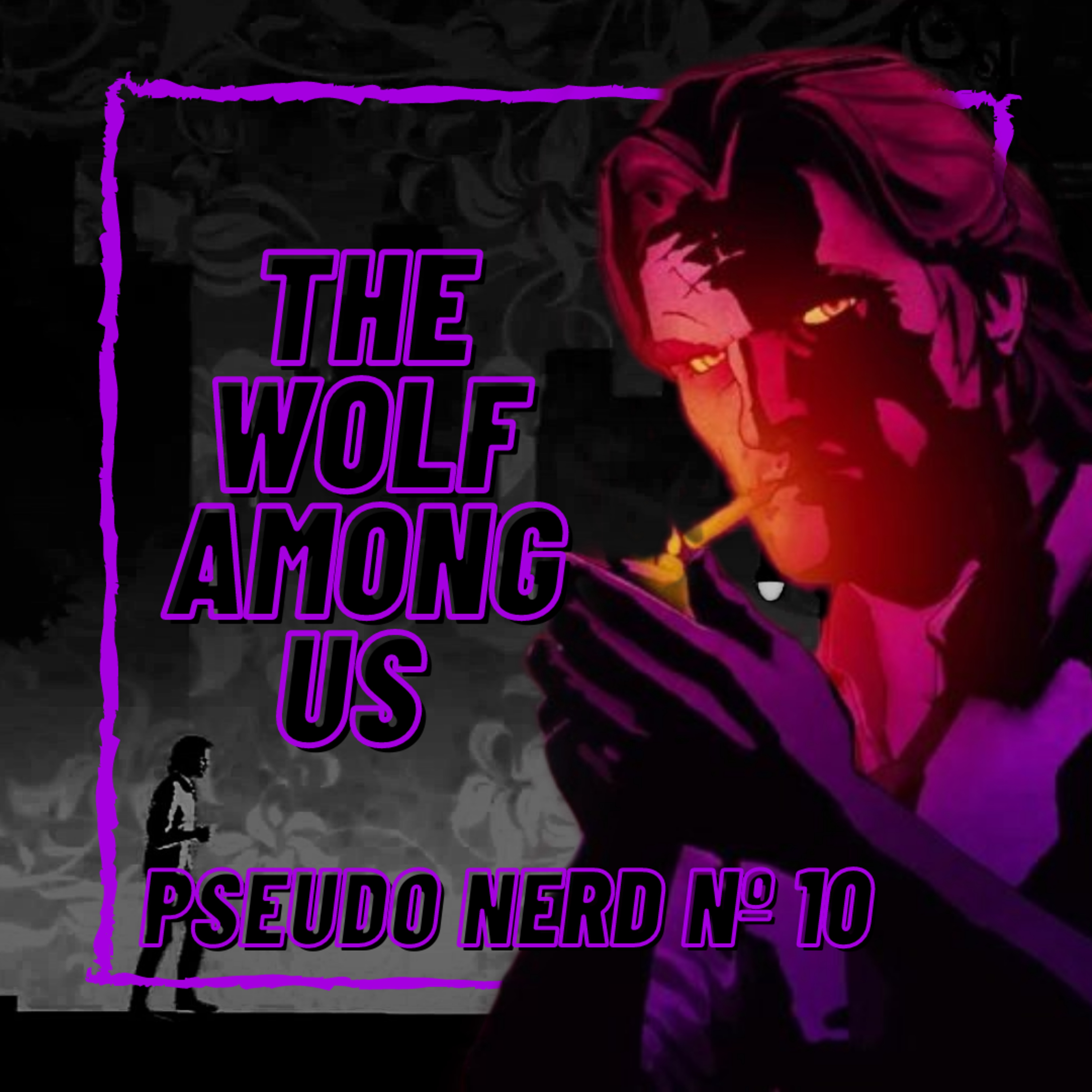 Episódio 10 - The Wolf Among Us episode artwork