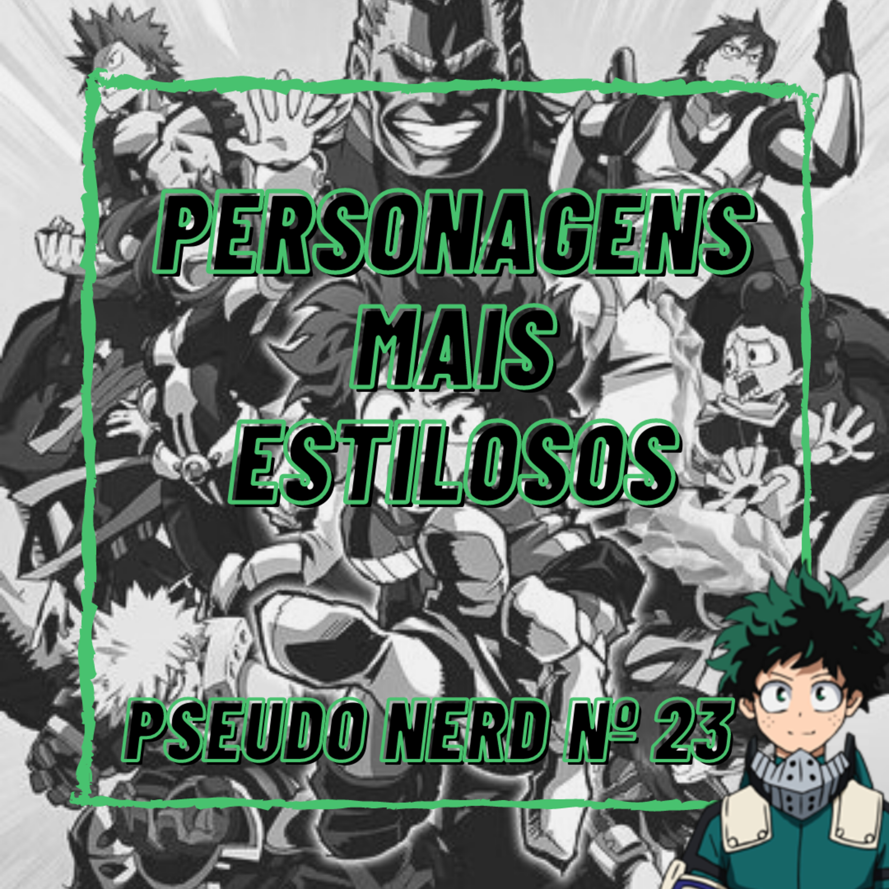 Episódio 23 - Personagens mais estilosos  episode artwork