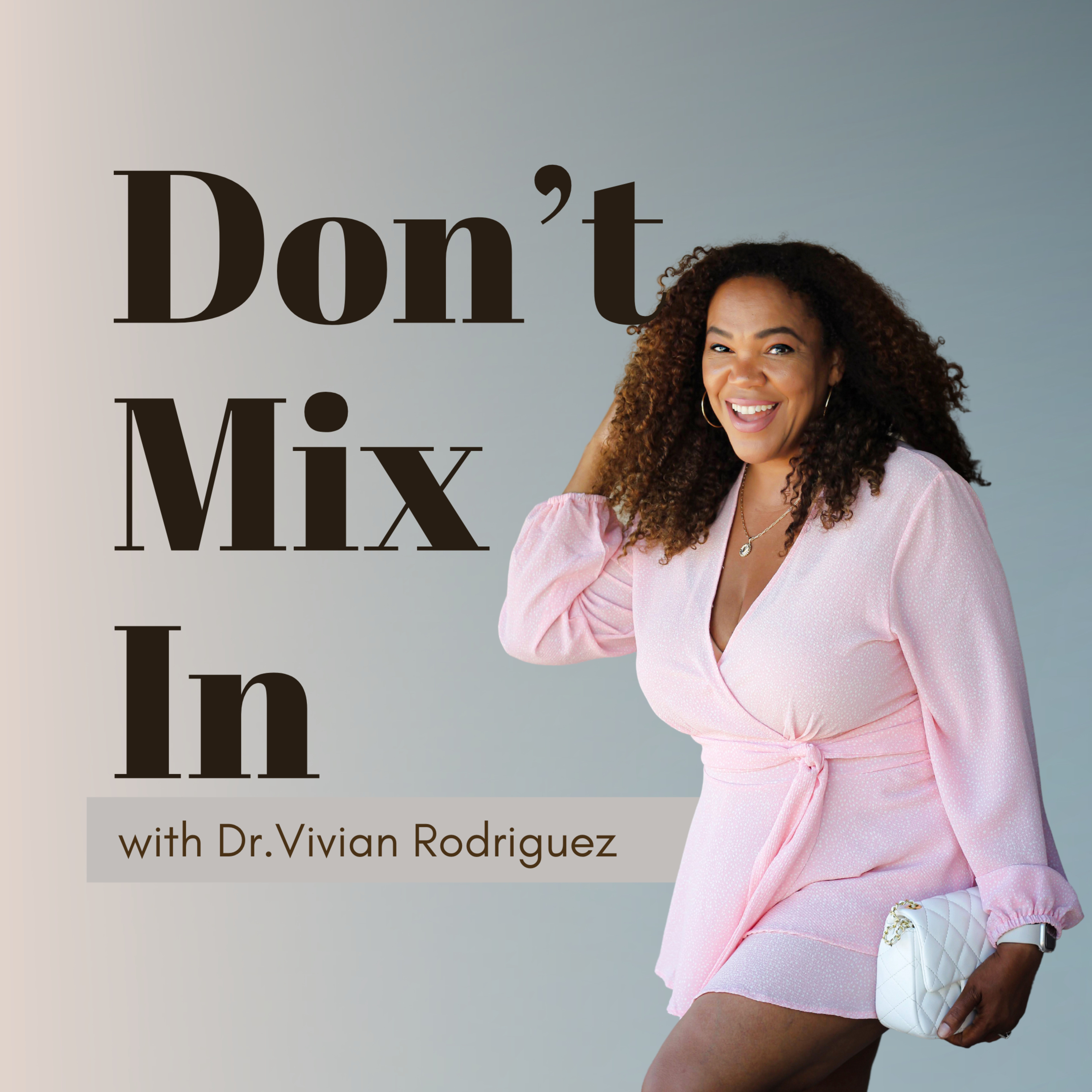 Don\'t Mix In