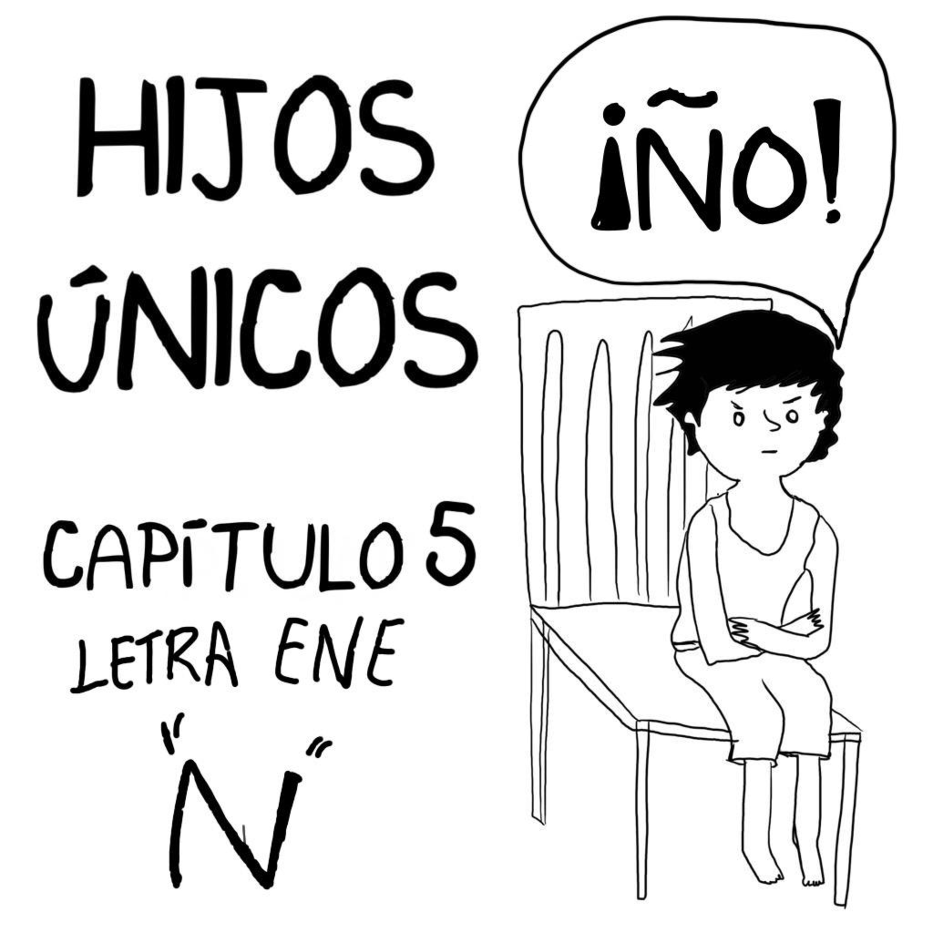 Hijos únicos
