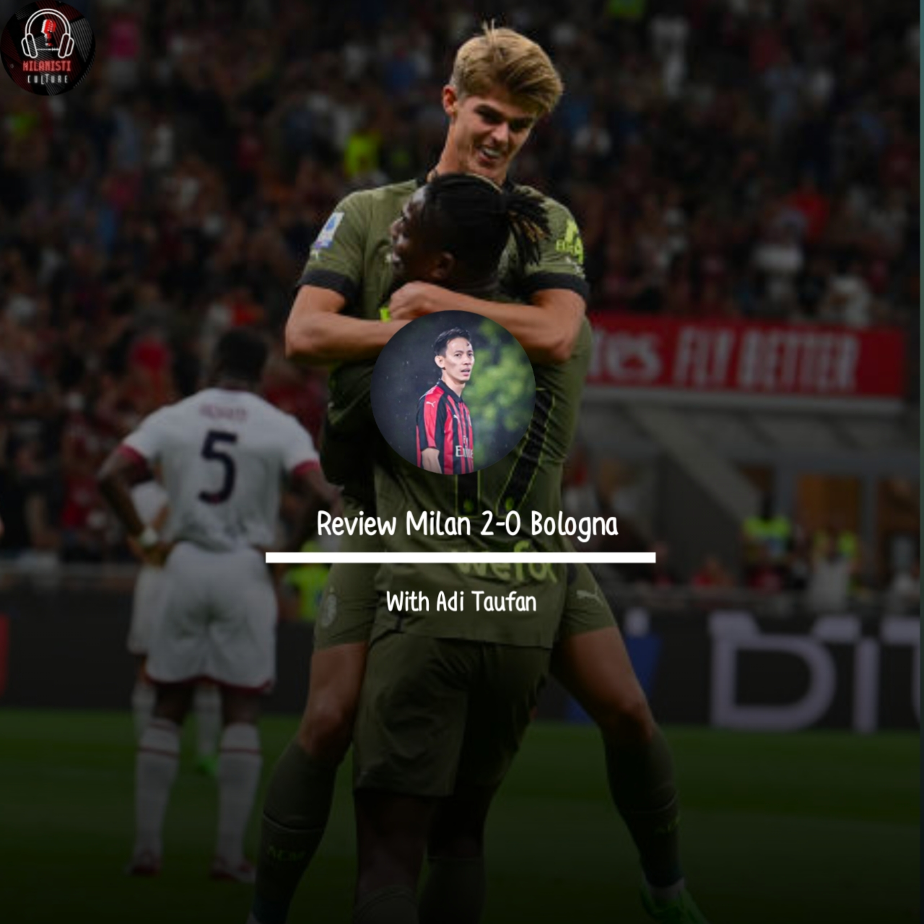 Review Milan 2-0 Bologna  episode artwork