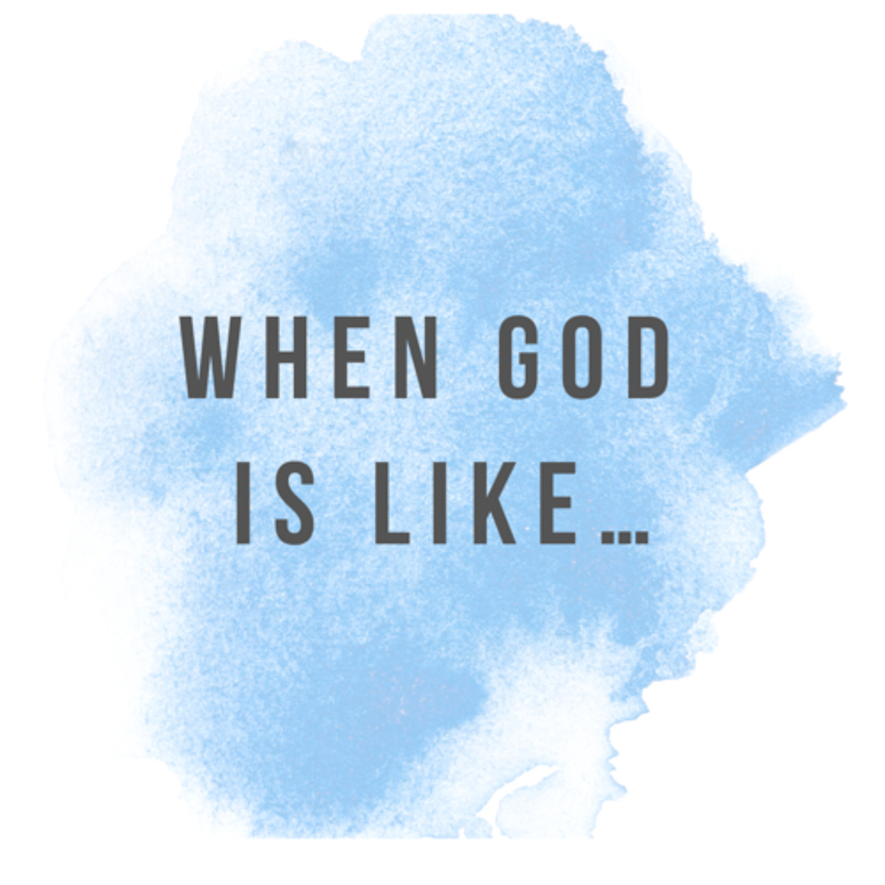 When God Is Like...The Listening Rabbit episode artwork