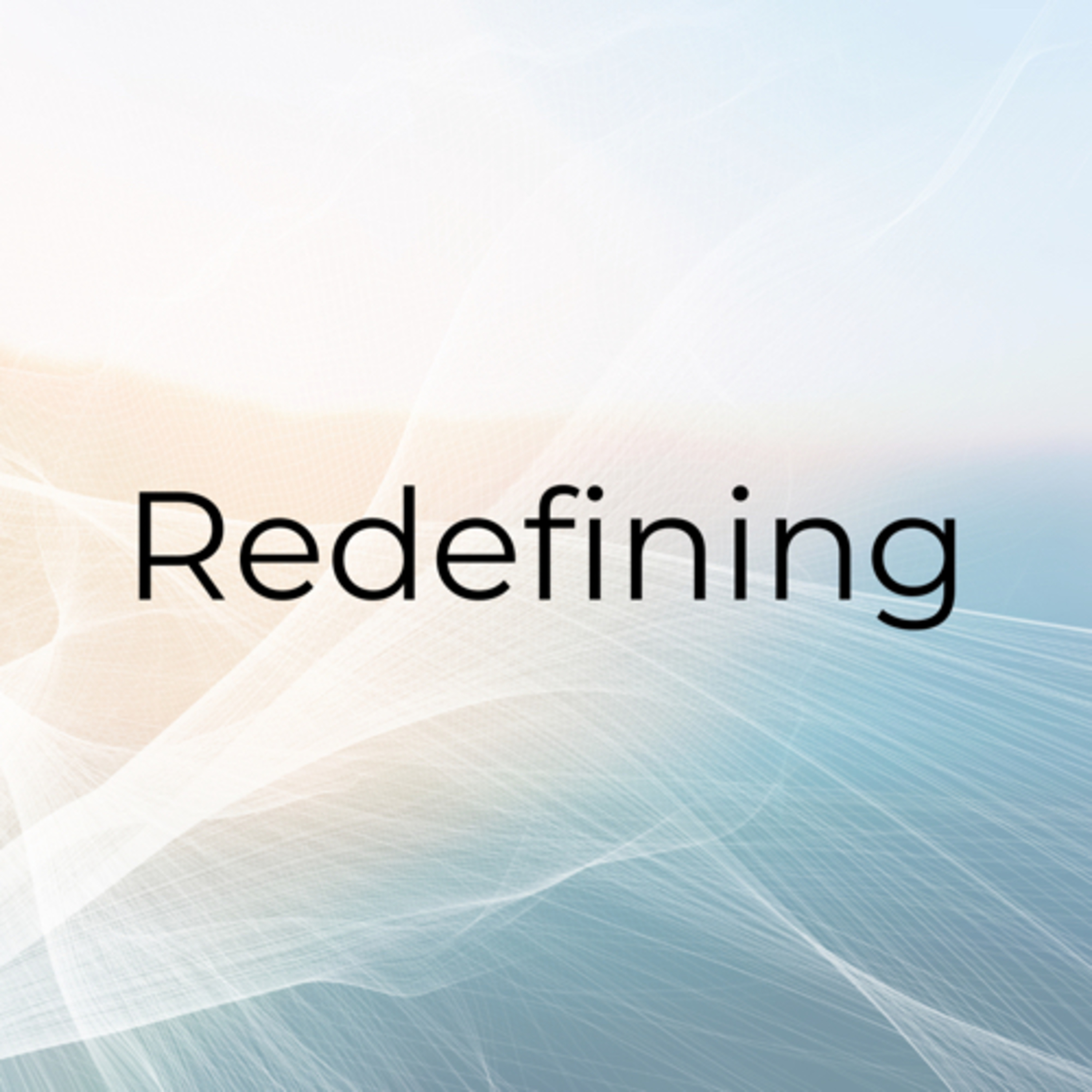 Redefining:::My Stacks of Belief episode artwork