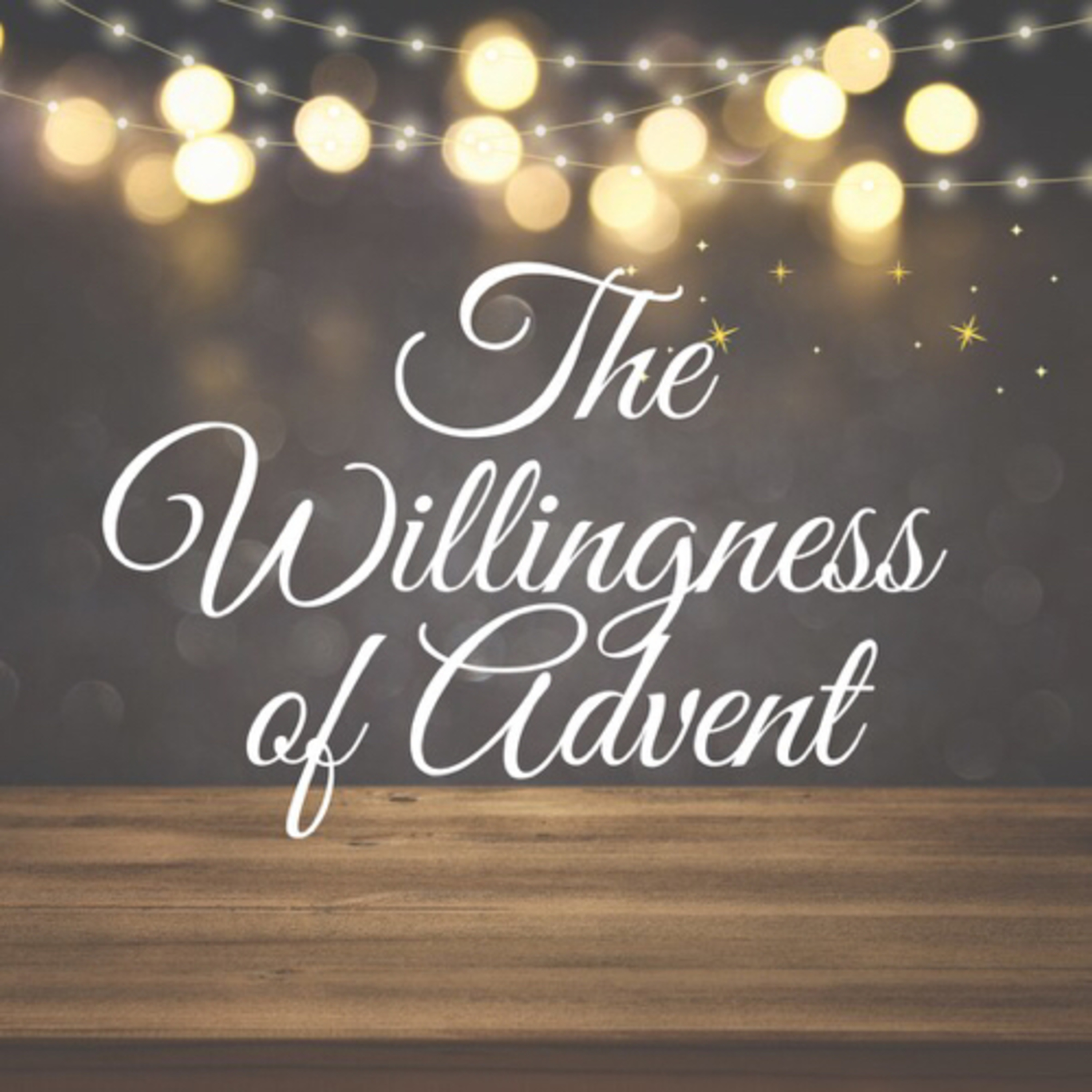 The Willingness of Advent:::Emmanuel episode artwork