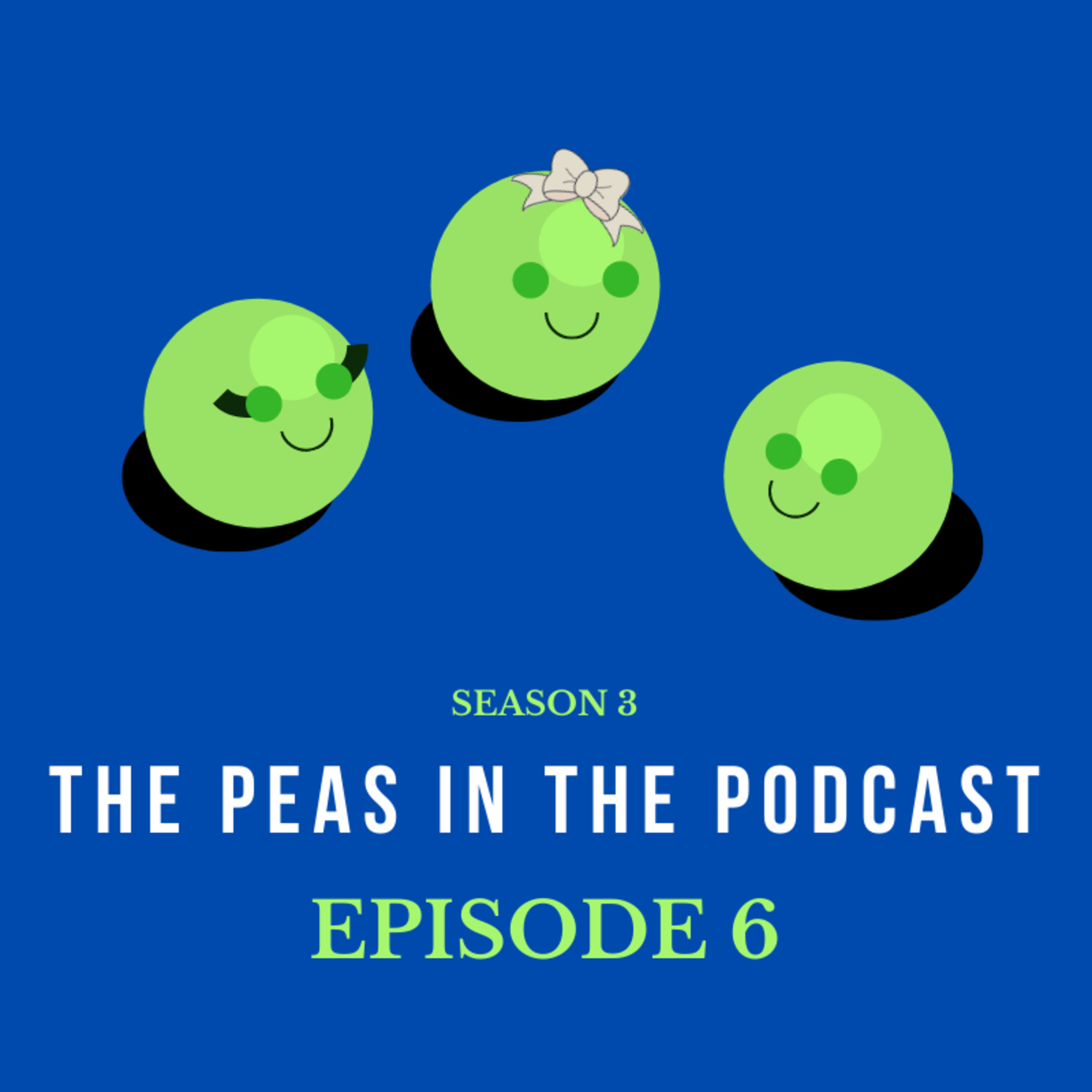The Peas in the Podcast