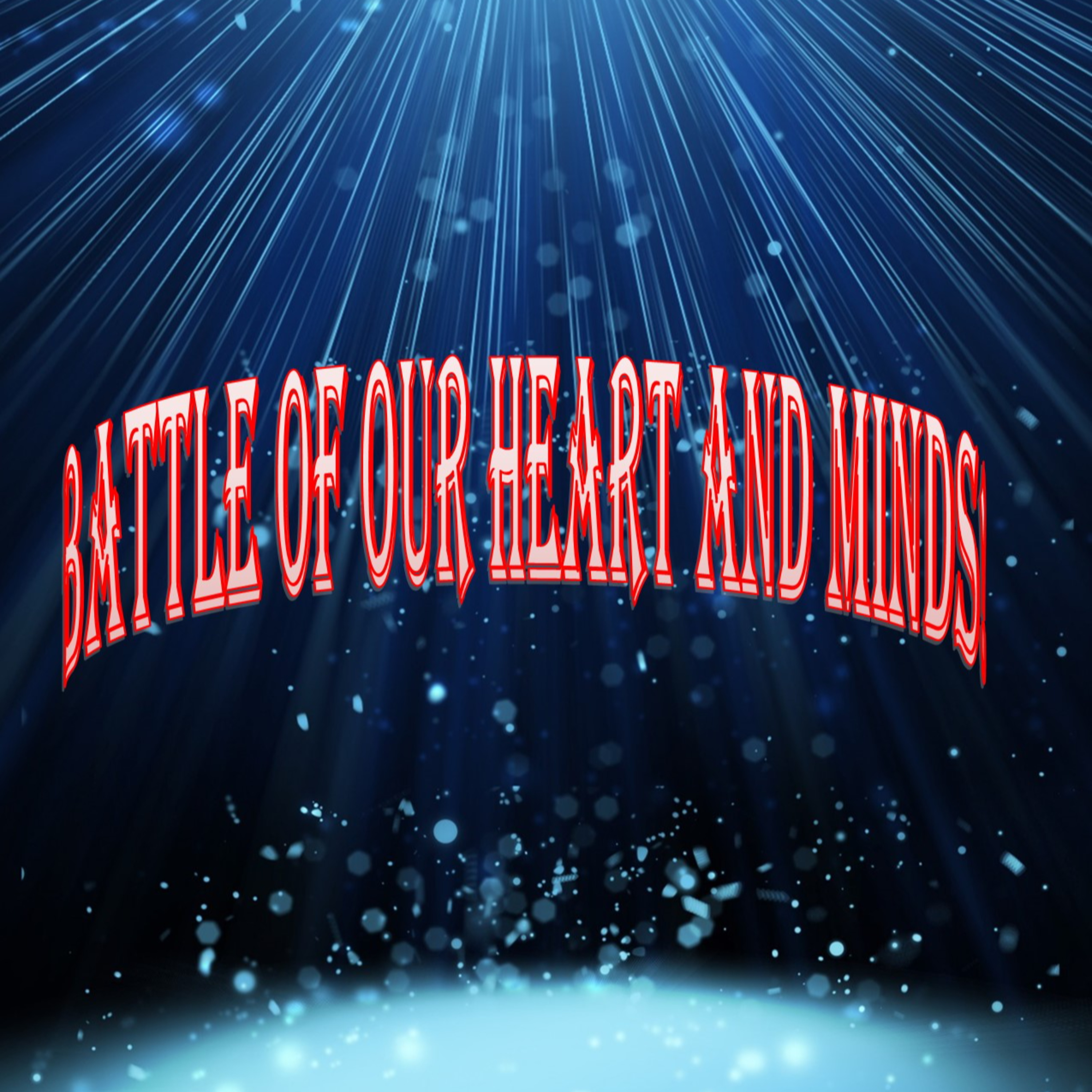 Battle for our Hearts and minds ( top four worldviews)