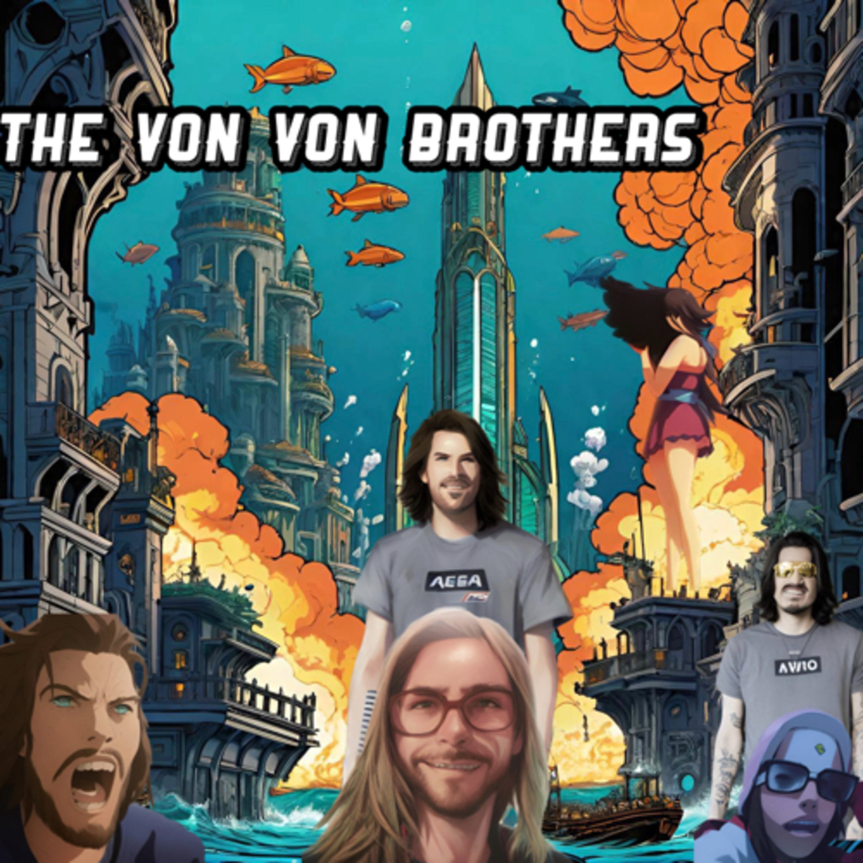 Ep41: The Where Are We Going/ The Von Von Brothers Episode  episode artwork