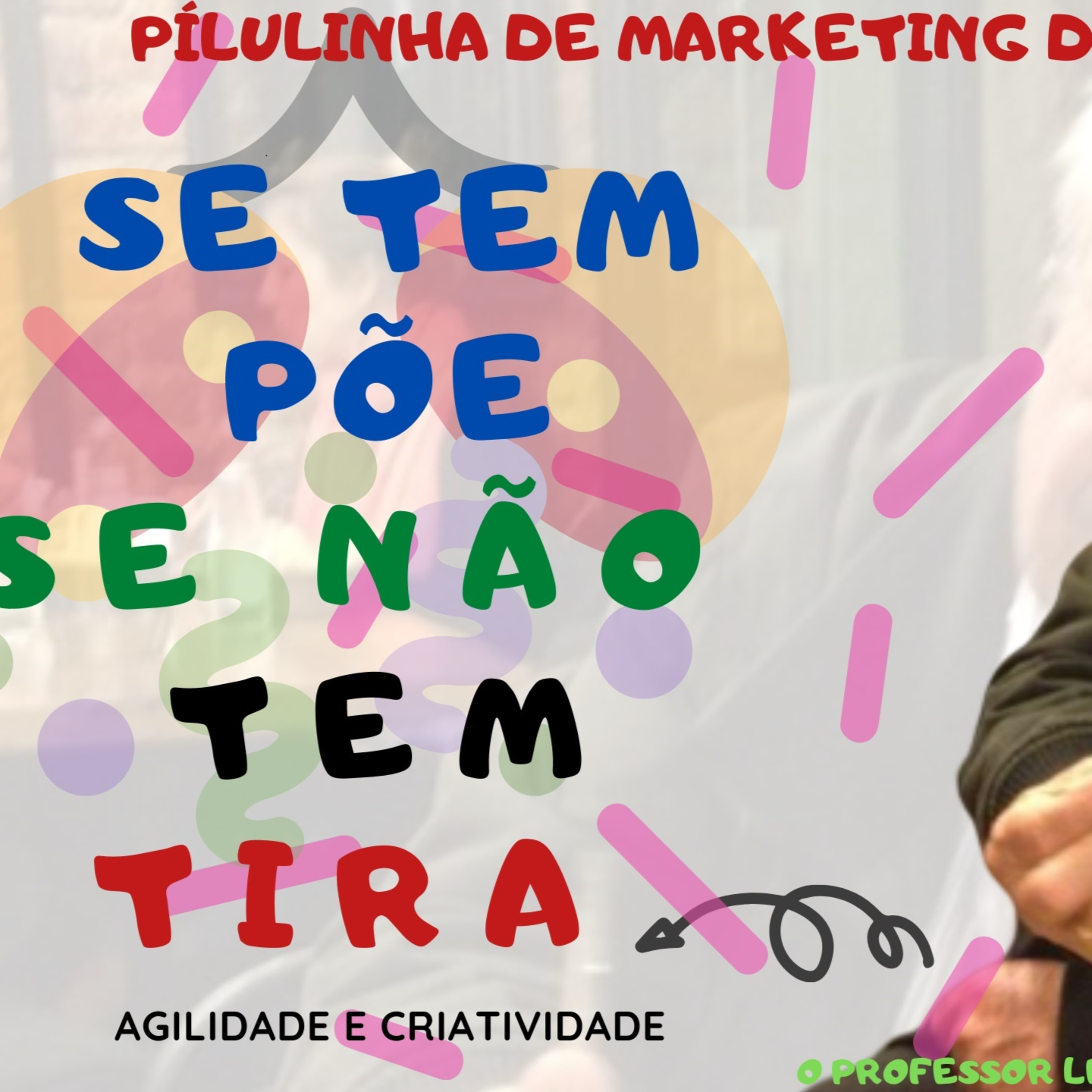 O Bomzão do Marketing. Marketing Divertido com O Professor Lelé, #mentalidadeempreendedoradesucesso