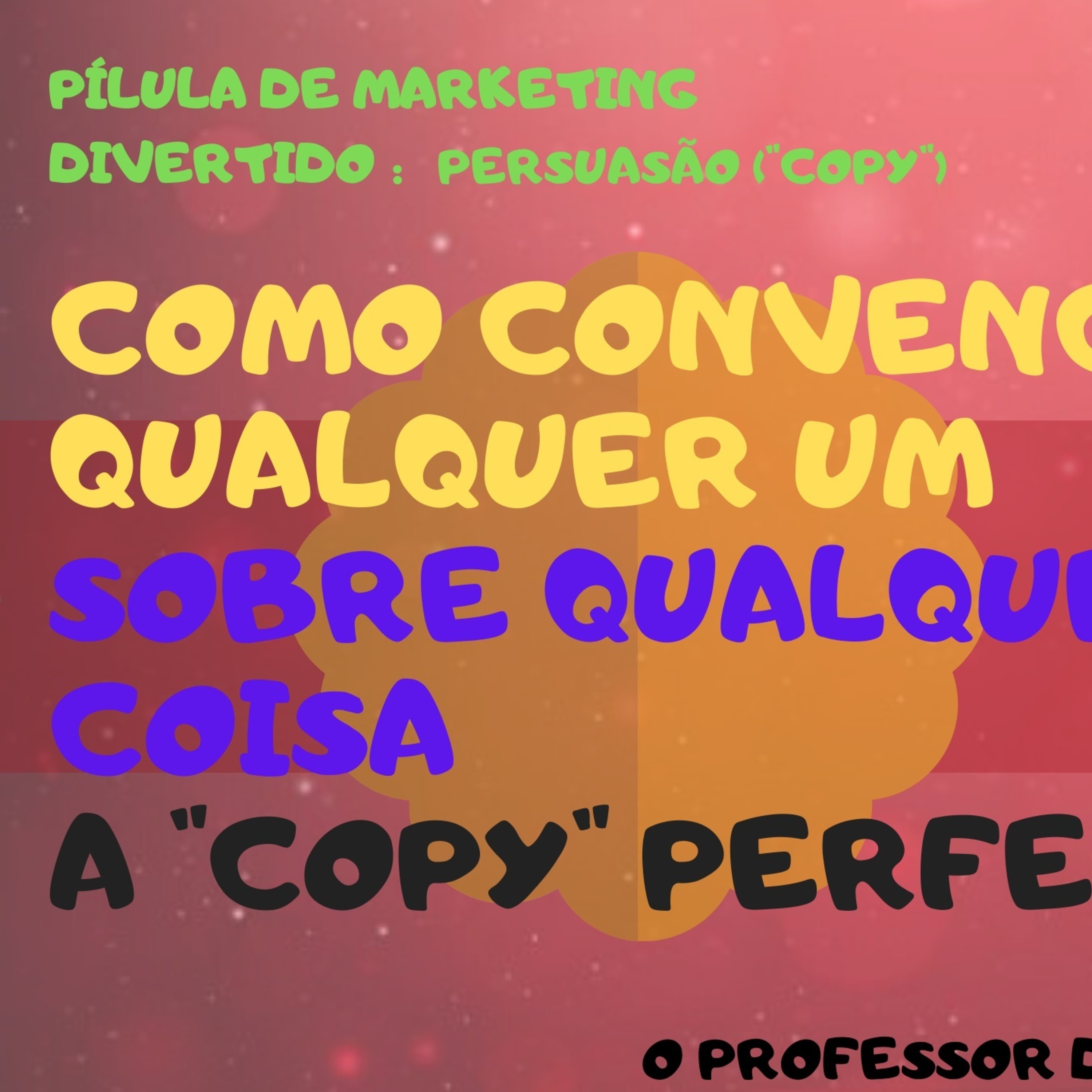 O Bomzão do Marketing. Marketing Divertido com O Professor Lelé, #mentalidadeempreendedoradesucesso