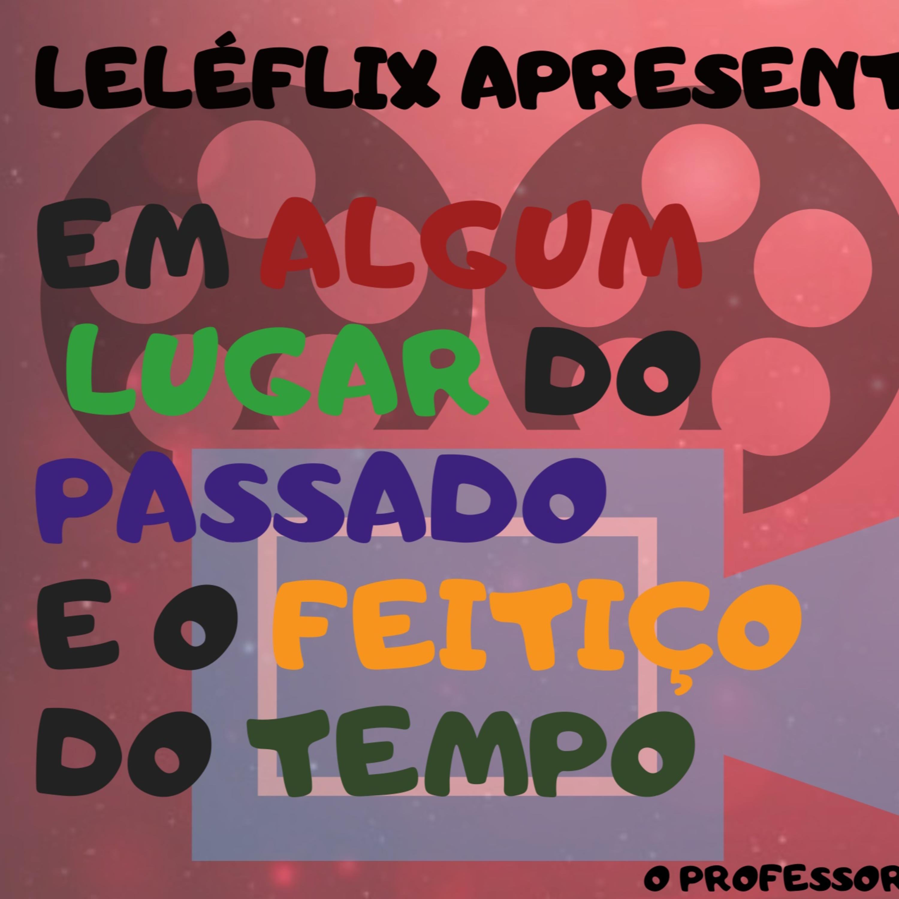 O Bomzão do Marketing. Marketing Divertido com O Professor Lelé, #mentalidadeempreendedoradesucesso