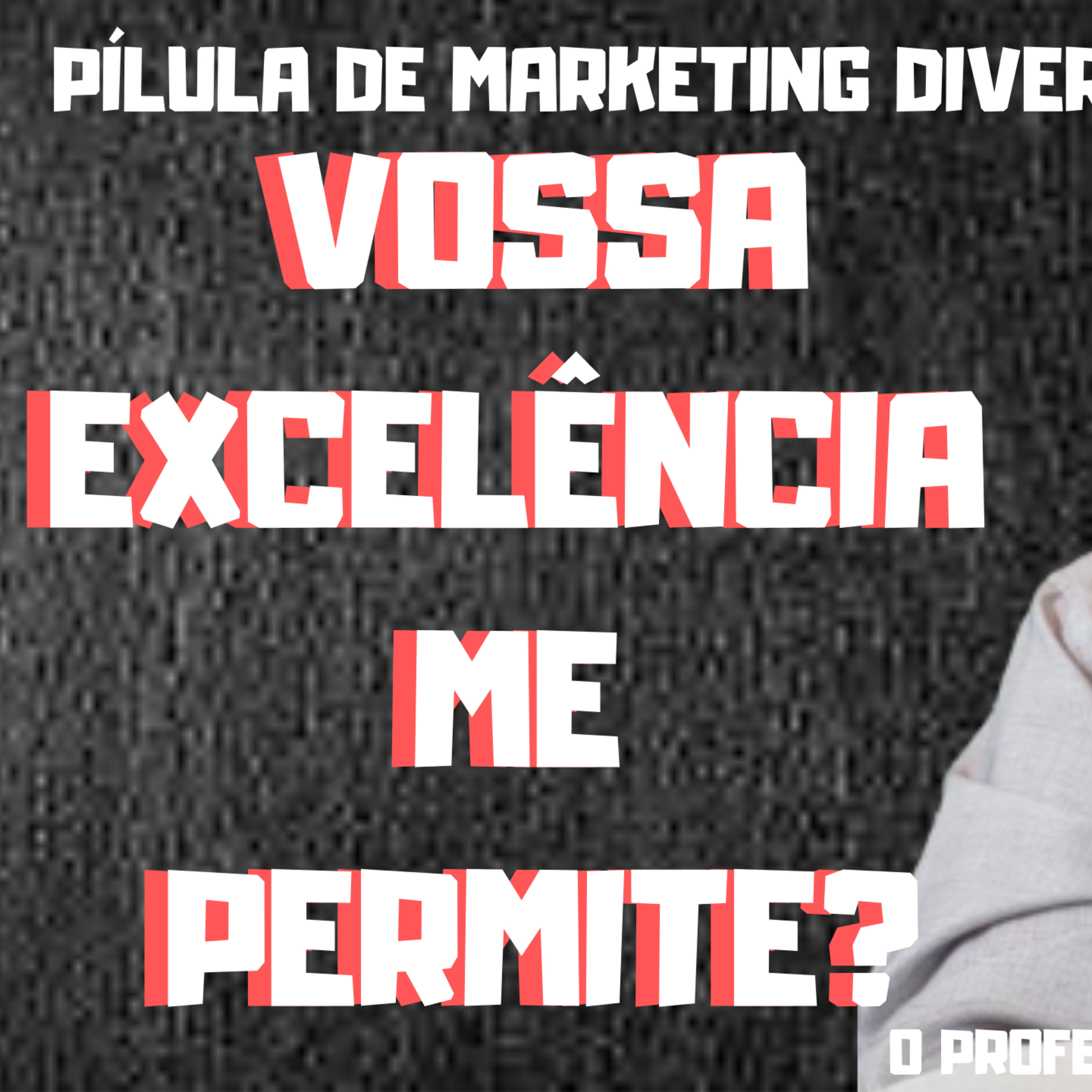 O Bomzão do Marketing. Marketing Divertido com O Professor Lelé, #mentalidadeempreendedoradesucesso