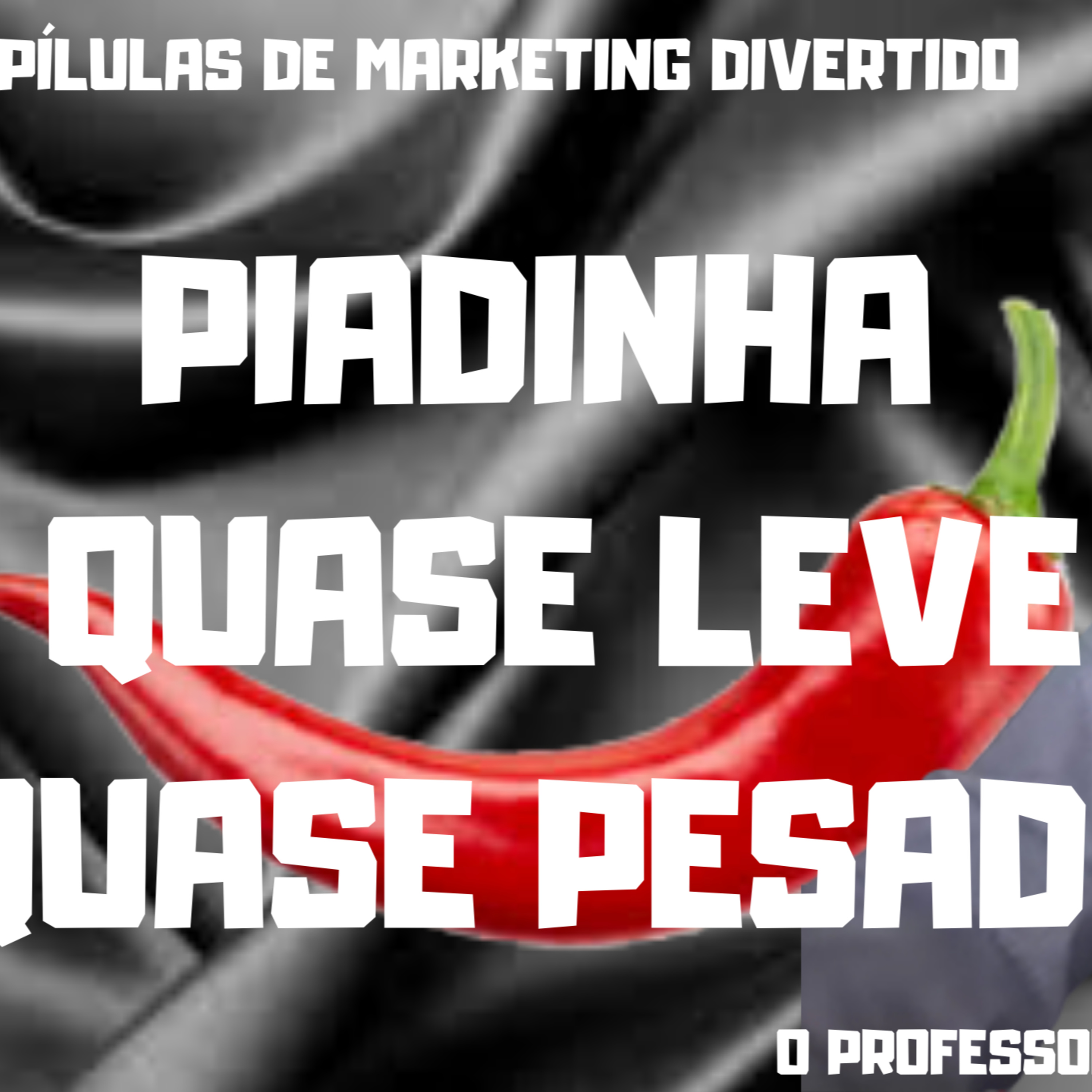 O Bomzão do Marketing. Marketing Divertido com O Professor Lelé, #mentalidadeempreendedoradesucesso