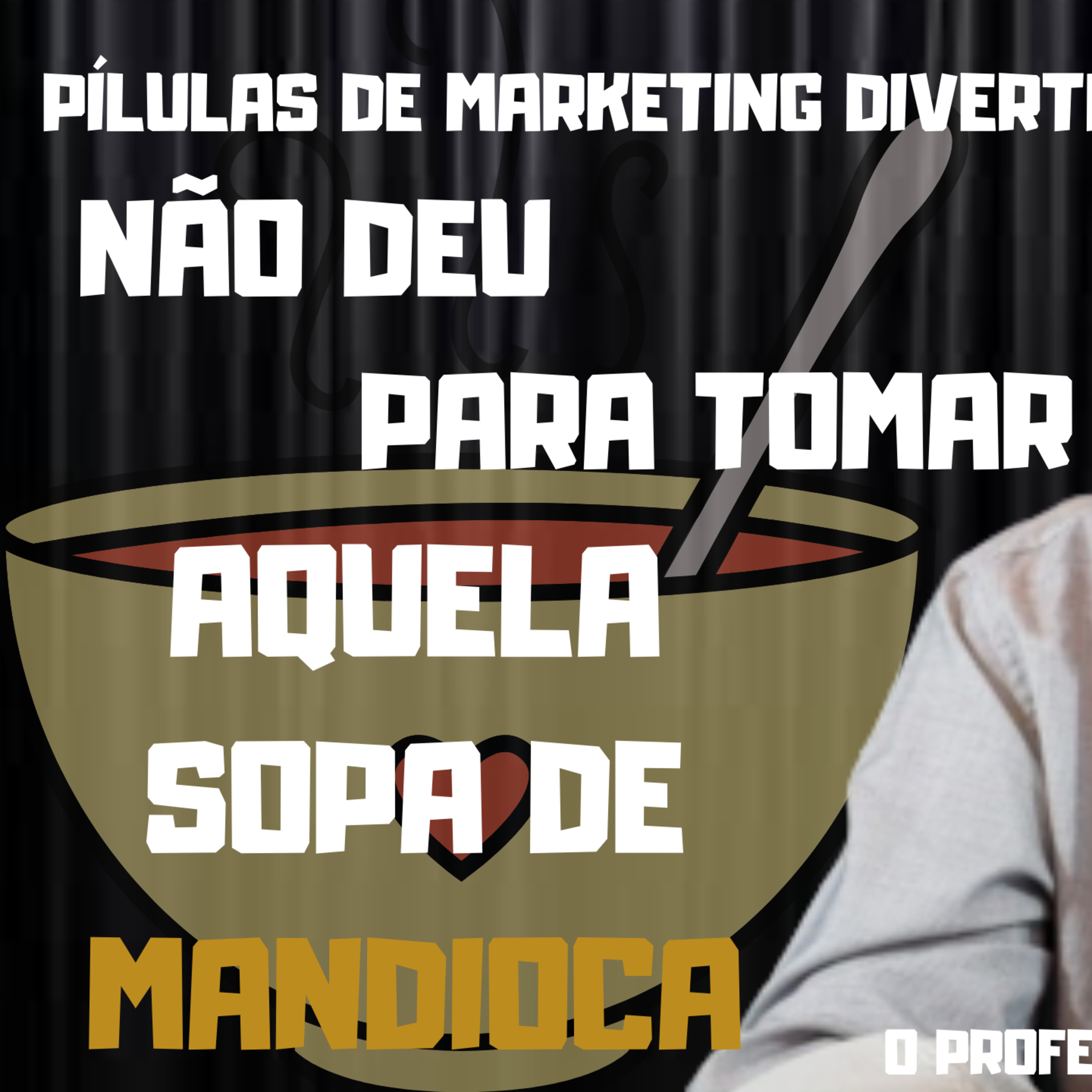 O Bomzão do Marketing. Marketing Divertido com O Professor Lelé, #mentalidadeempreendedoradesucesso