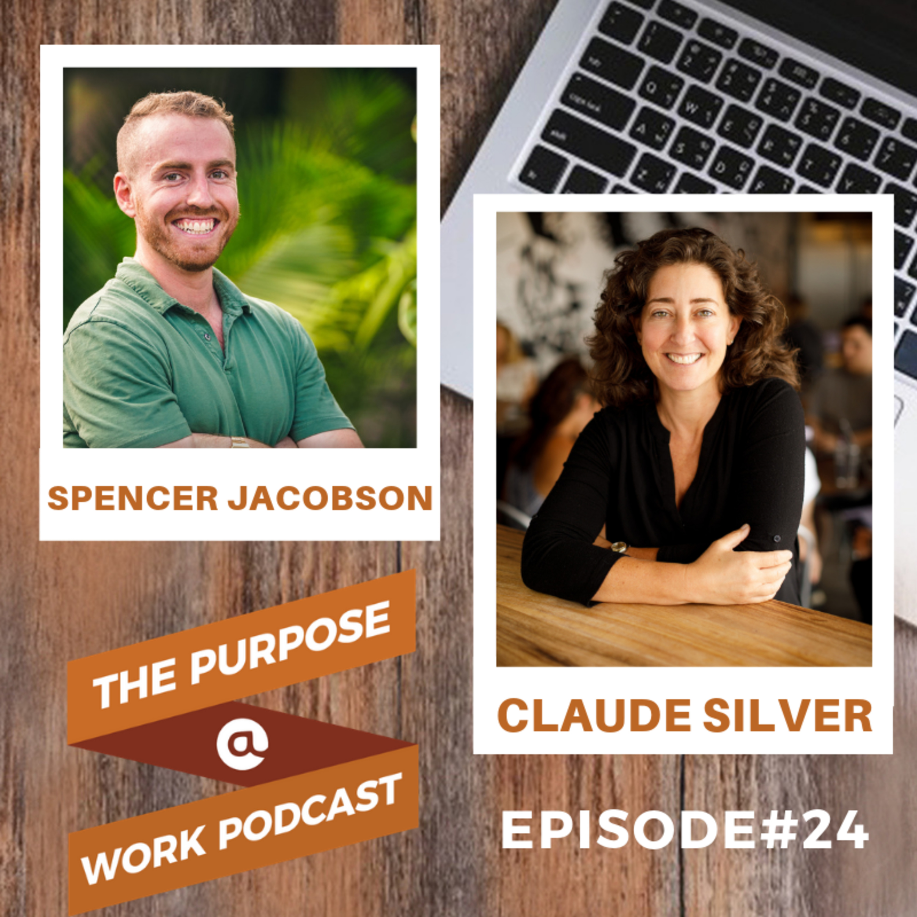 #24 Claude Silver - Chief Heart Officer @VaynerMedia: The Courage to Follow Your Own Path and Bringing Humanity Back to the Workplace