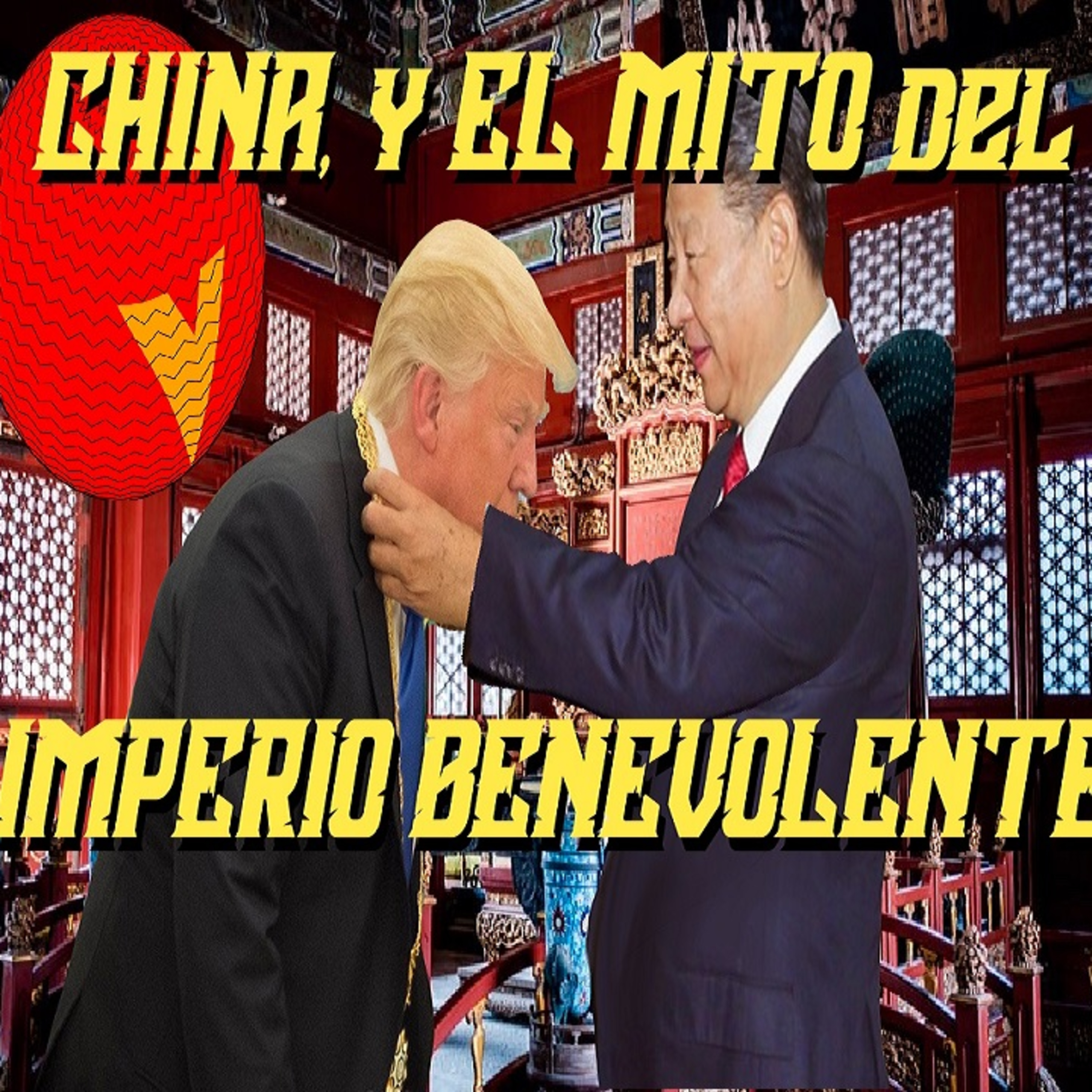 China y el mito del imperio benevolente