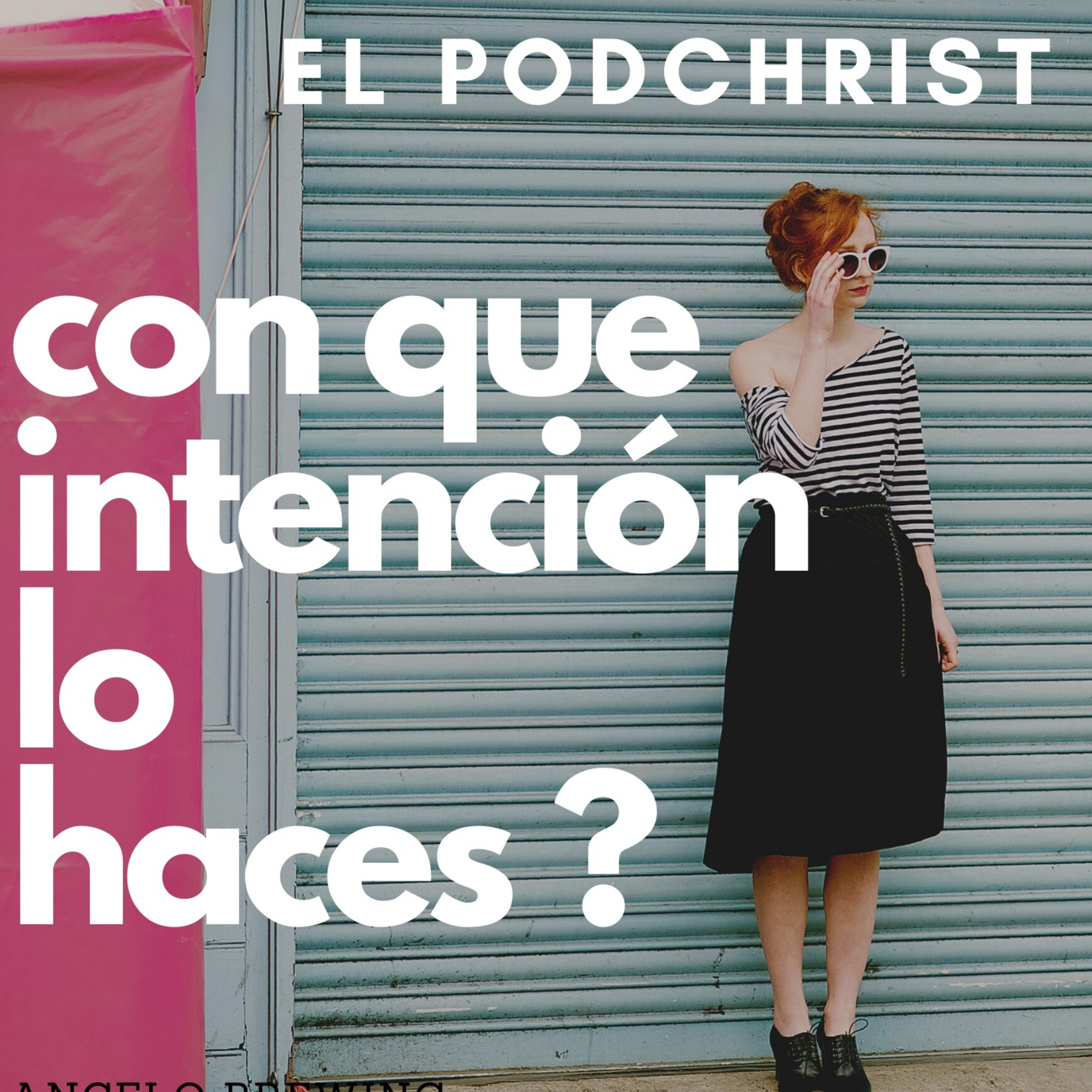 Con que intención lo haces? episode artwork