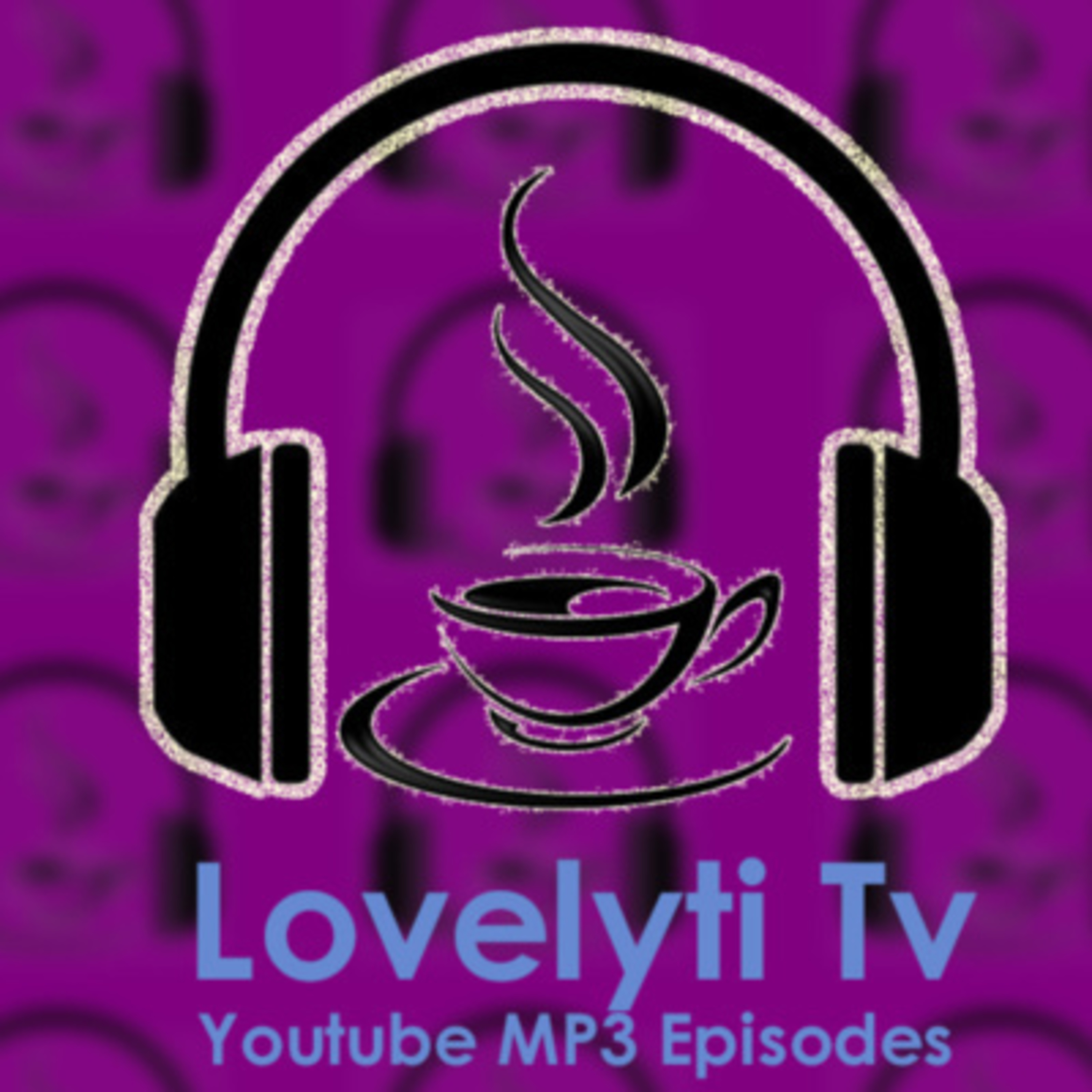 Tea Time UNFILTERED With Lovelyti