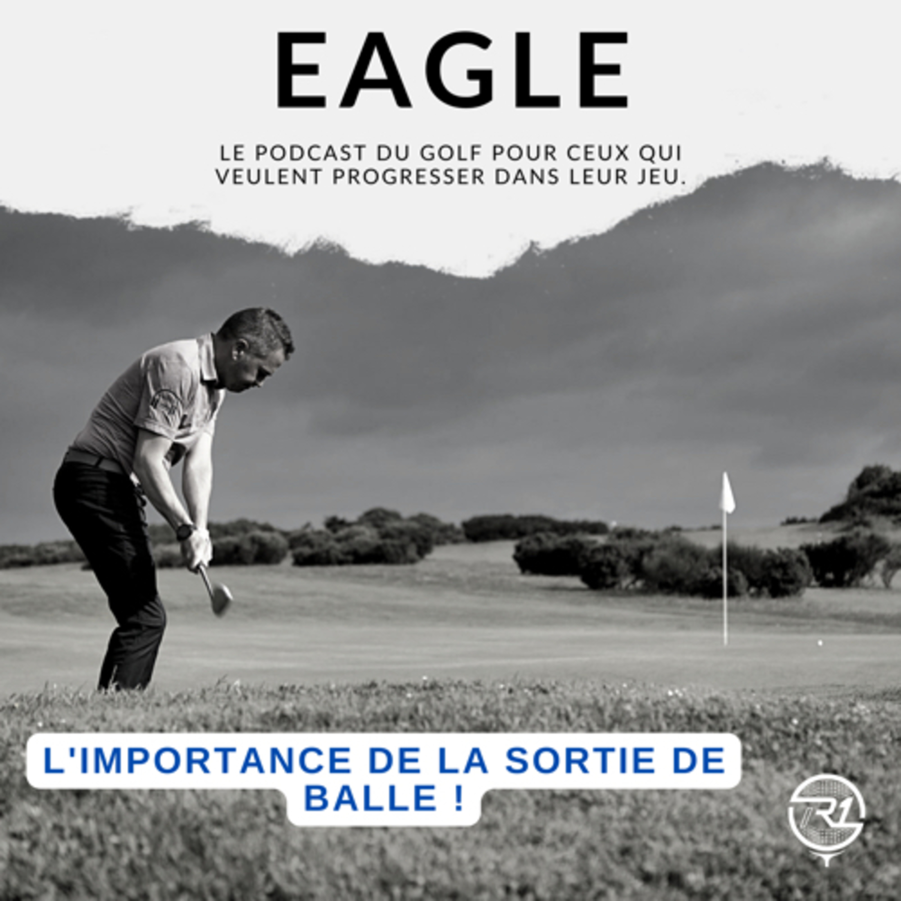 L’importance de la sortie de balle ⛳️ episode artwork