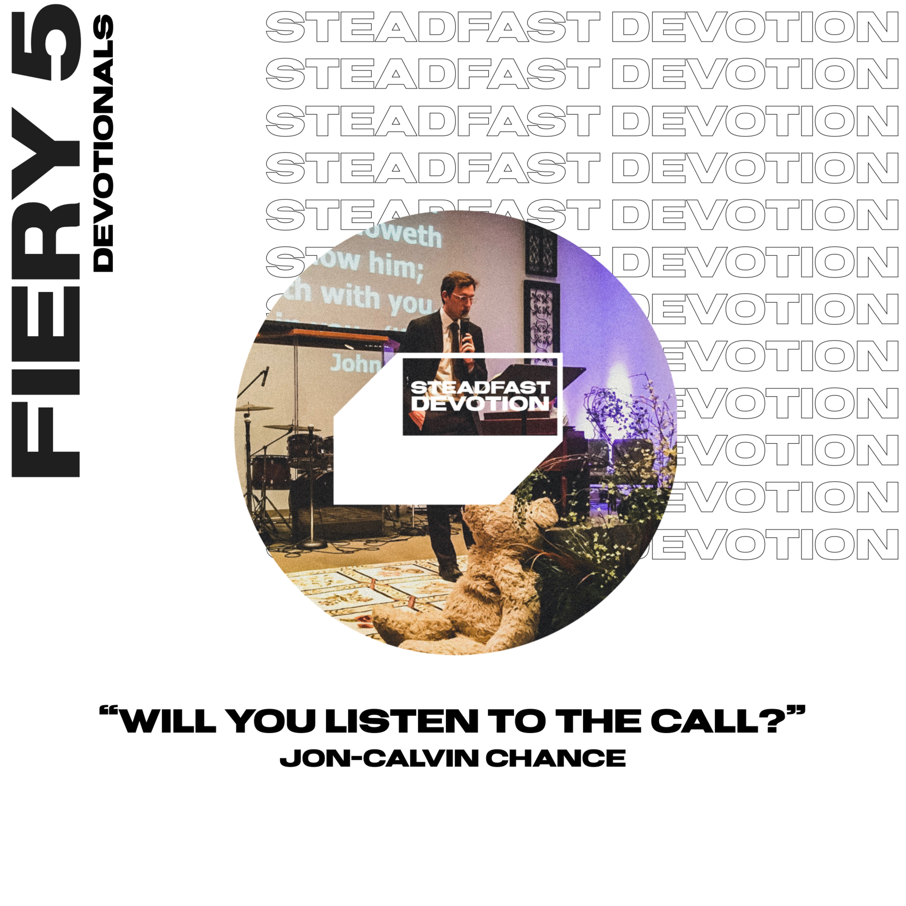 Steadfast Devotion Podcast