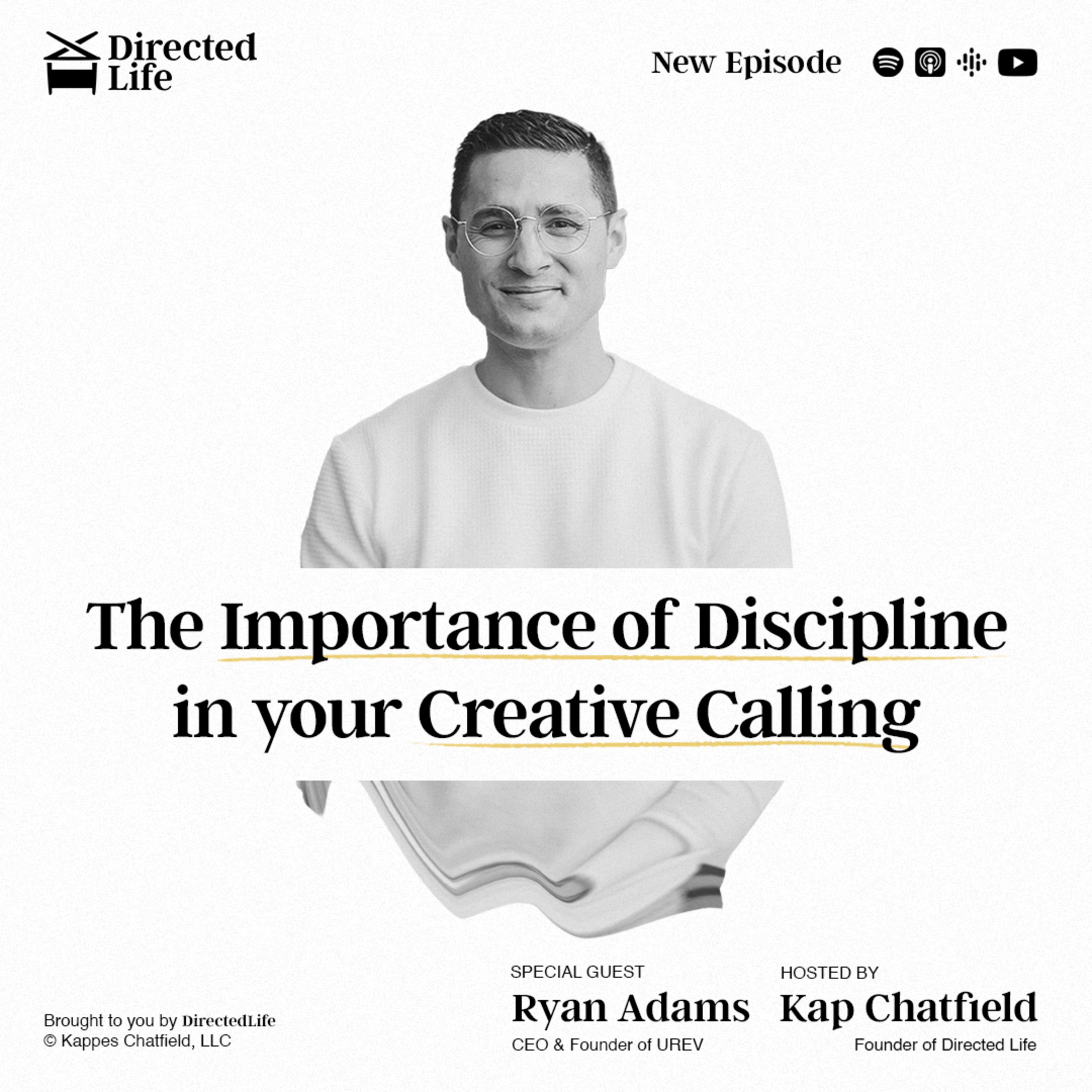 Directed Life with Kap Chatfield