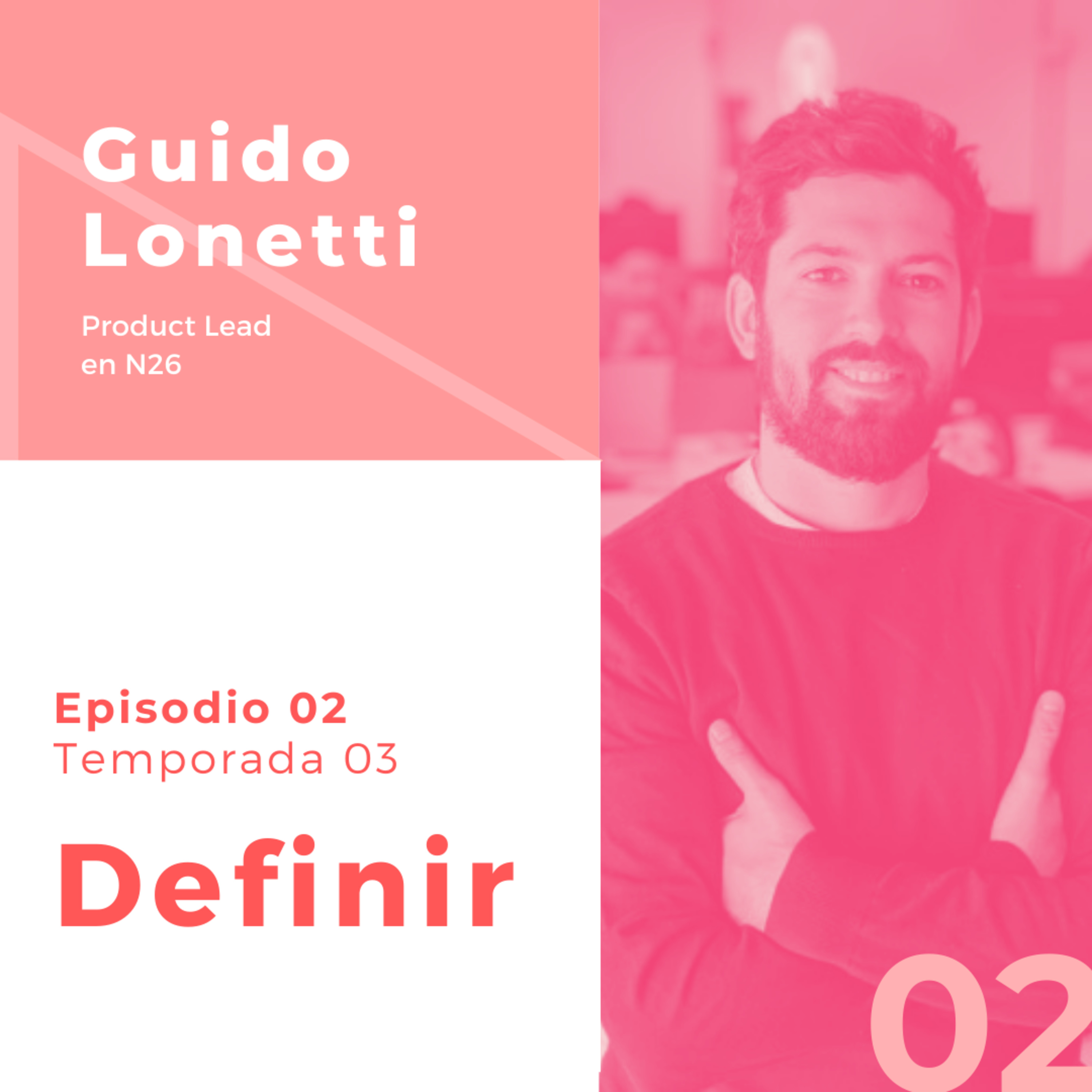 T3E2 - Definir con Guido Lonetti