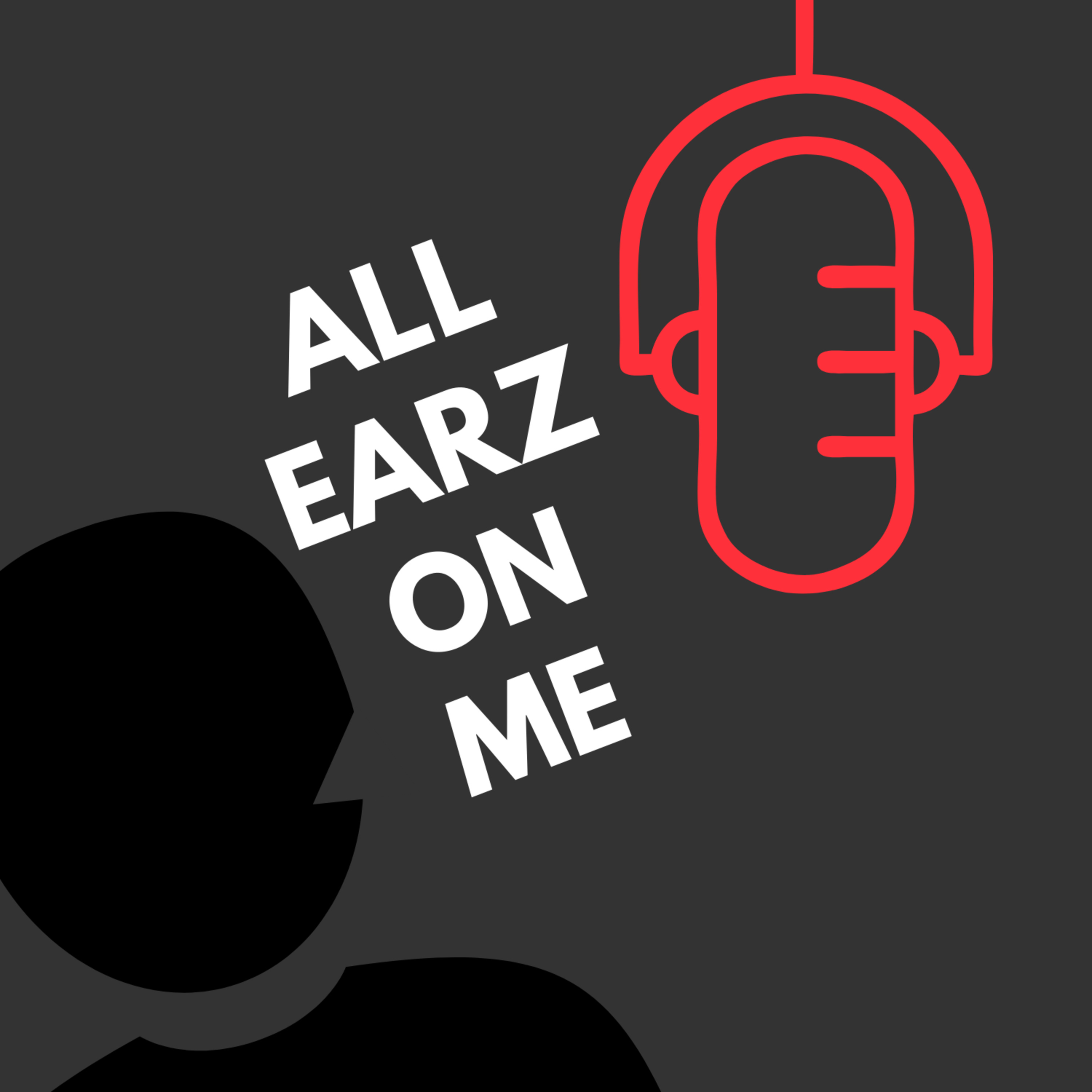 All Earz On Me