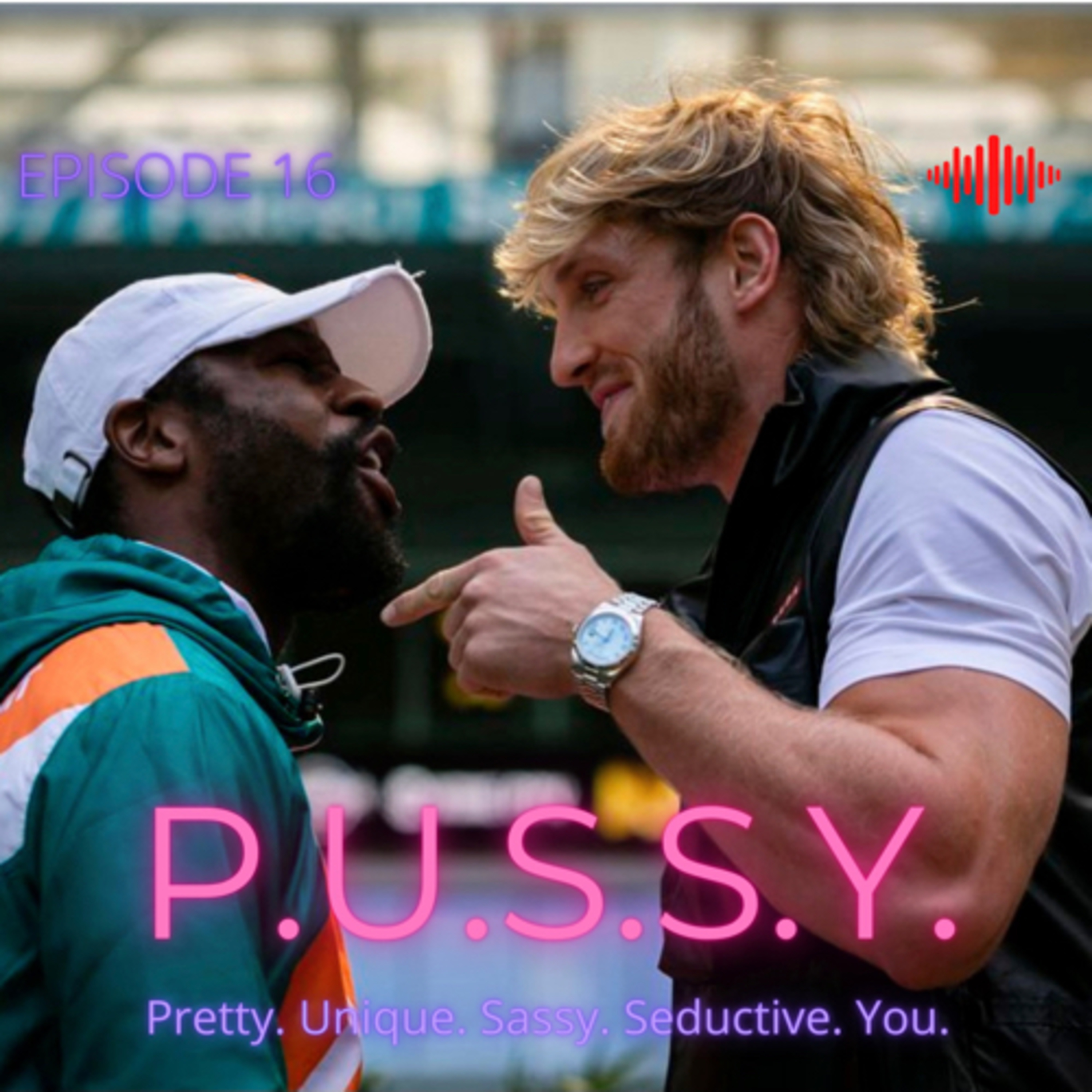 P.U.S.S.Y. Podcast