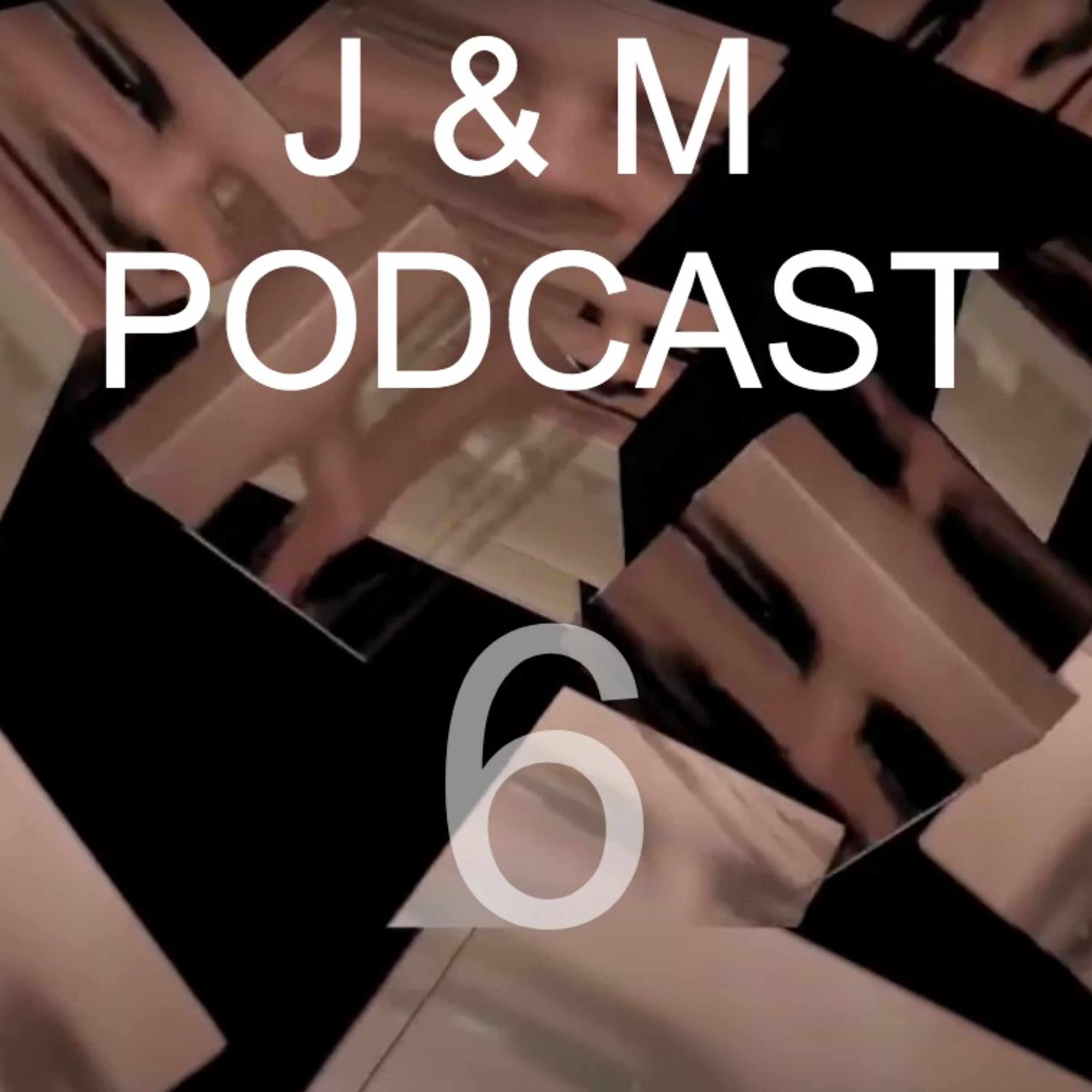 J&M PODCAST
