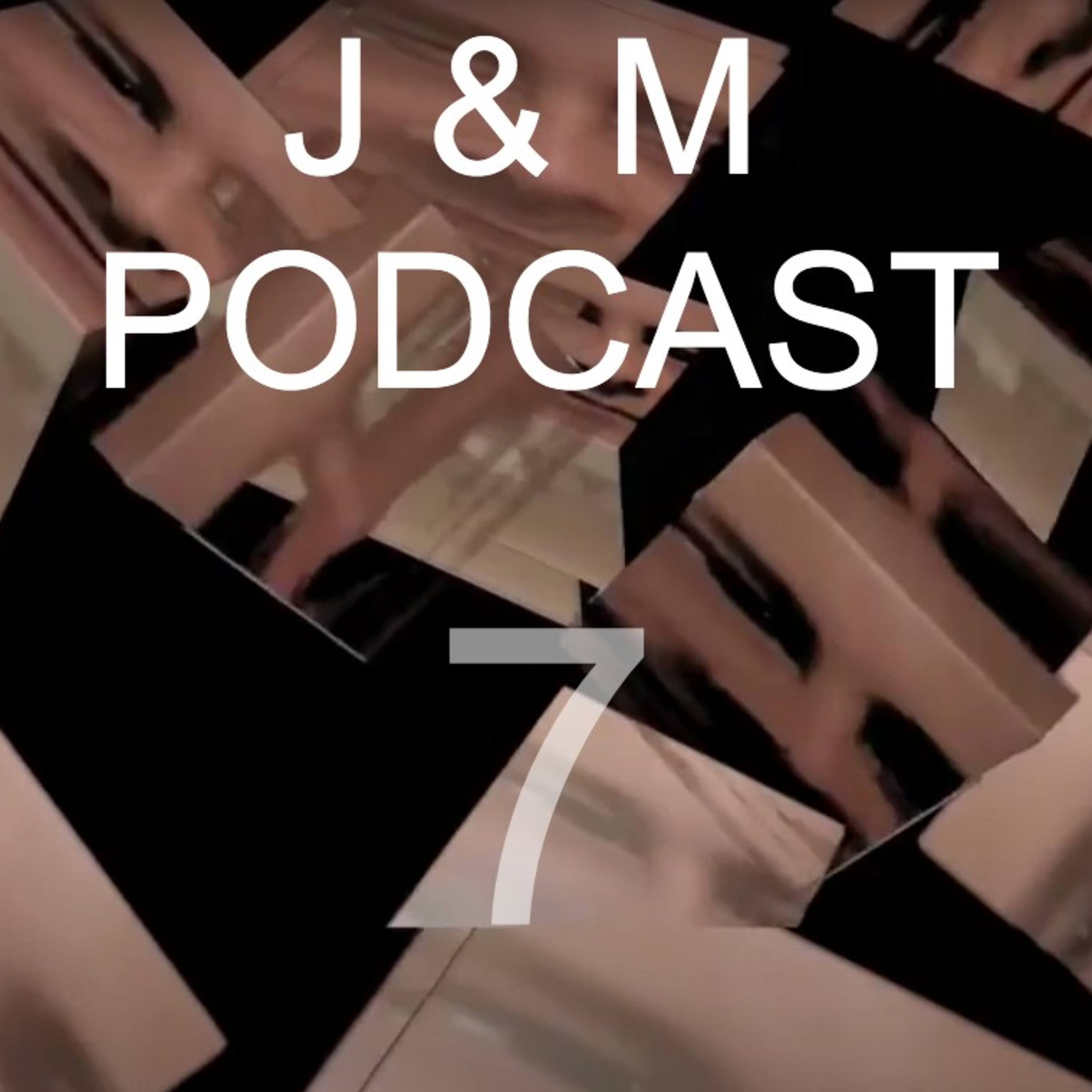 J&M PODCAST