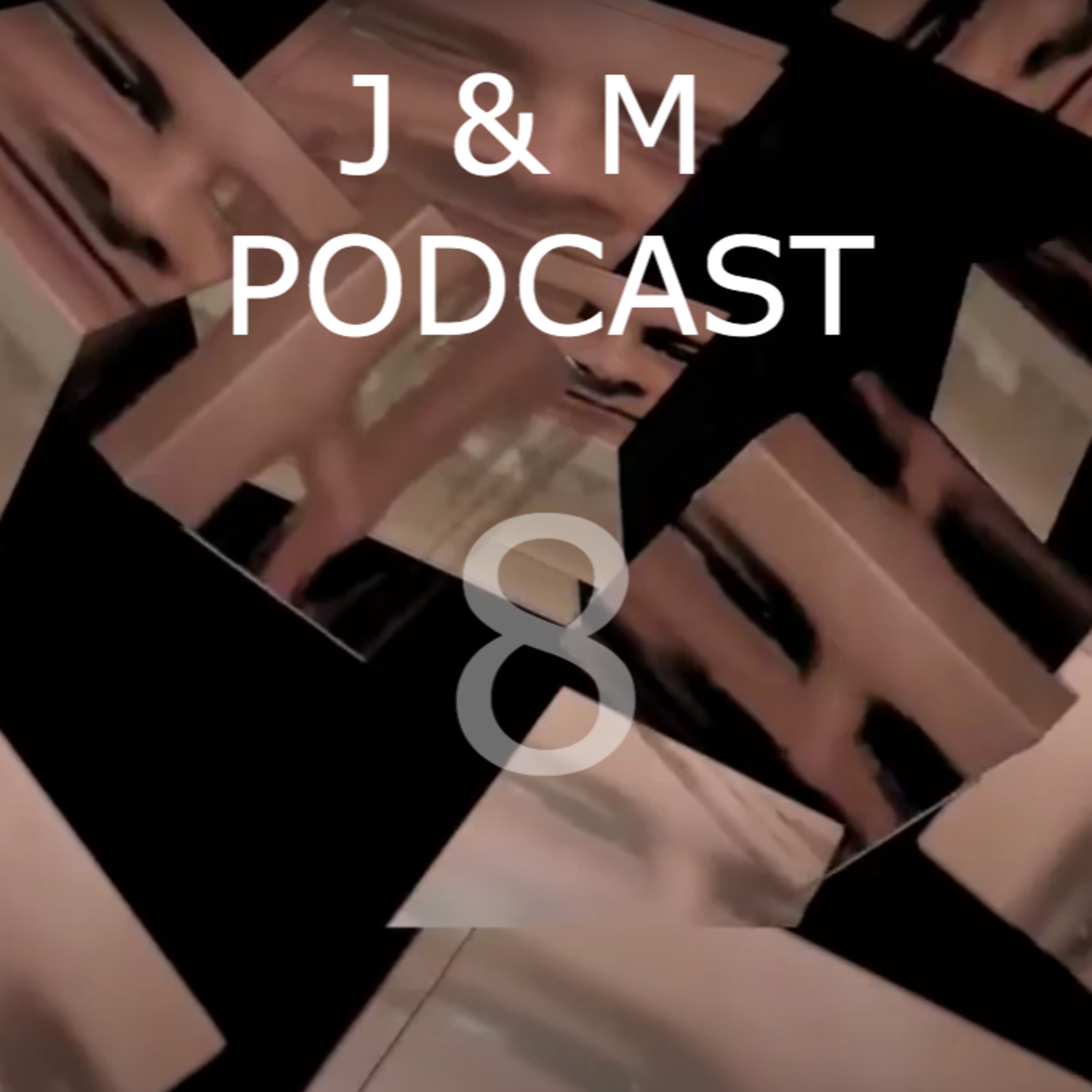 J&M PODCAST
