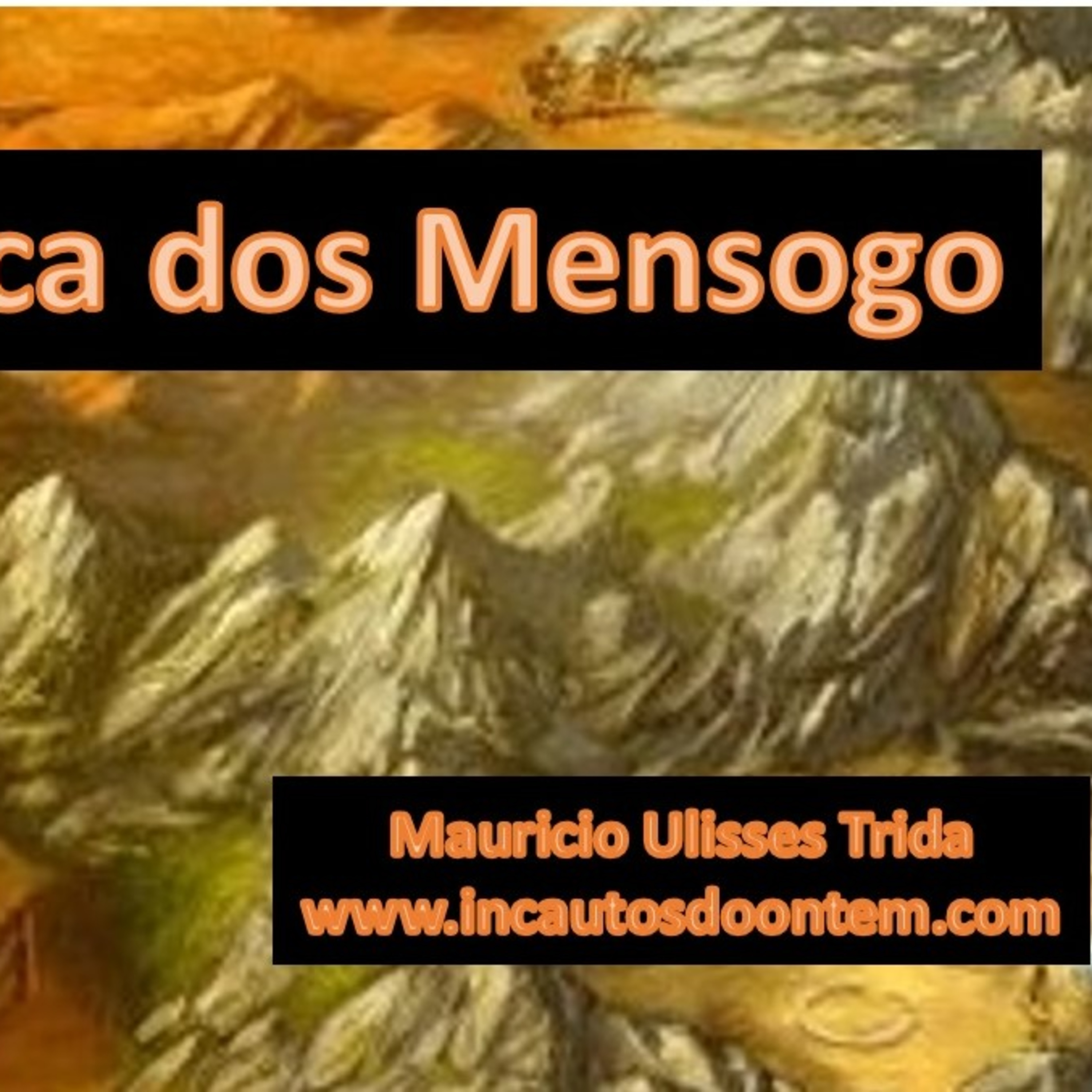 Incautos do Ontem