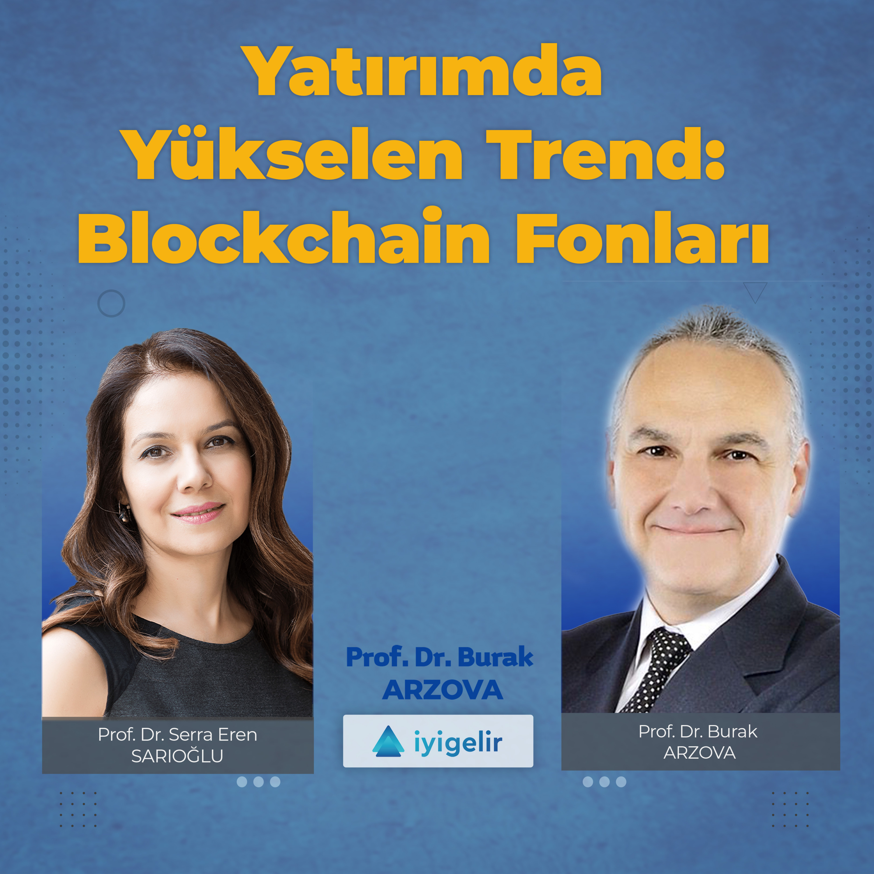 Yatırımda Yeni Trend: Blockchain Fonları episode artwork