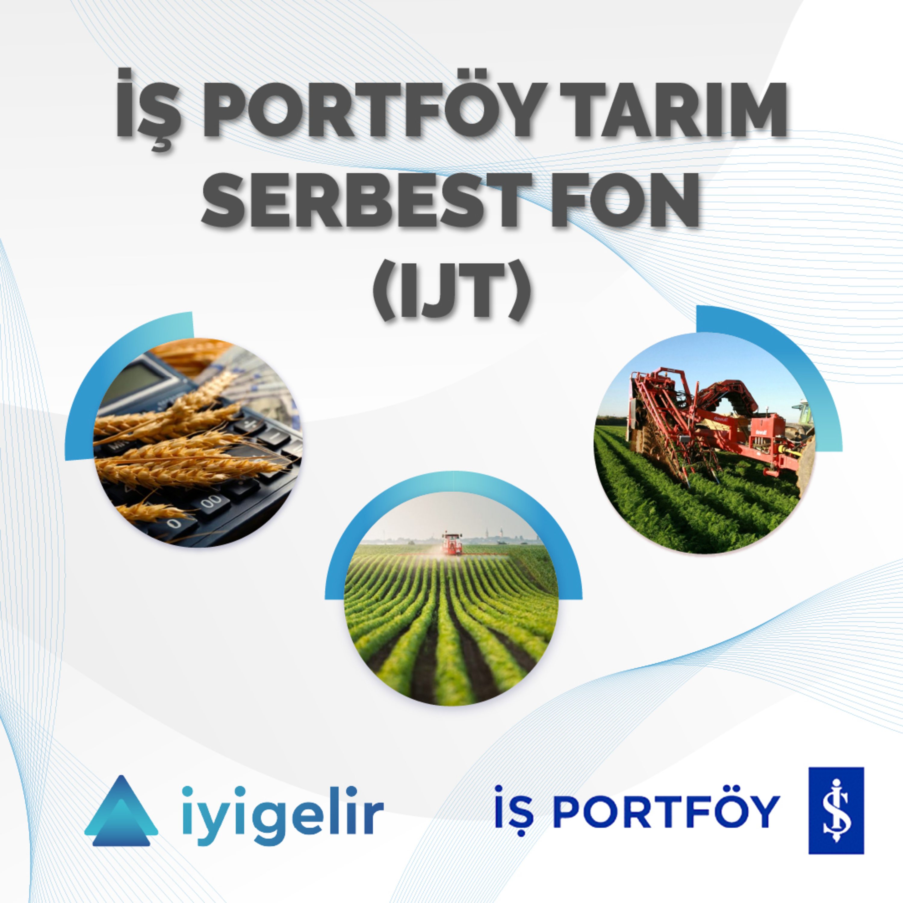 Küresel Ölçekte Tarım Emtiasına Yatırım Yapan Fon IJT! episode artwork